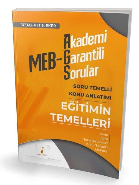 Sebahattin EkerDiger Sinavlara HazirlikMEB - AGS Eğitimin Temelleri Soru Temelli Konu Anlatımı