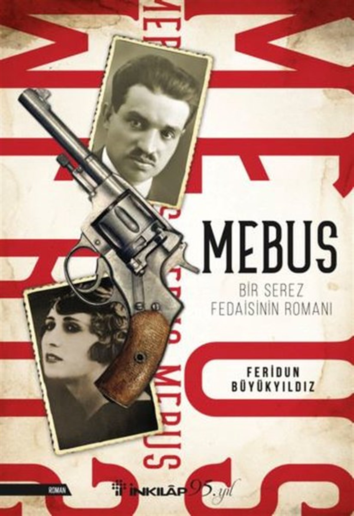 Feridun BüyükyıldızTürkiye RomanMebus