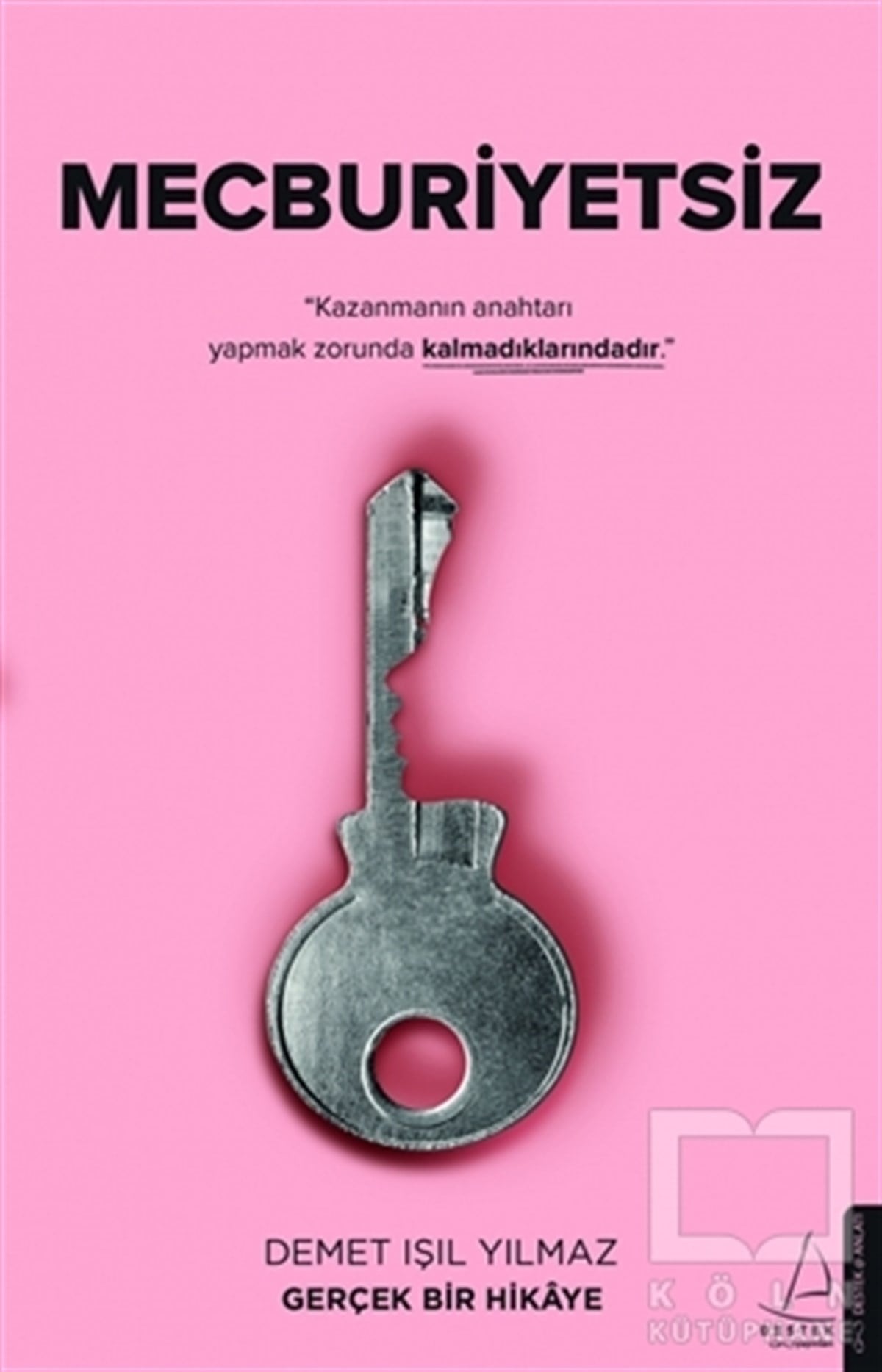 Demet Işıl YılmazAnlatıMecburiyetsiz