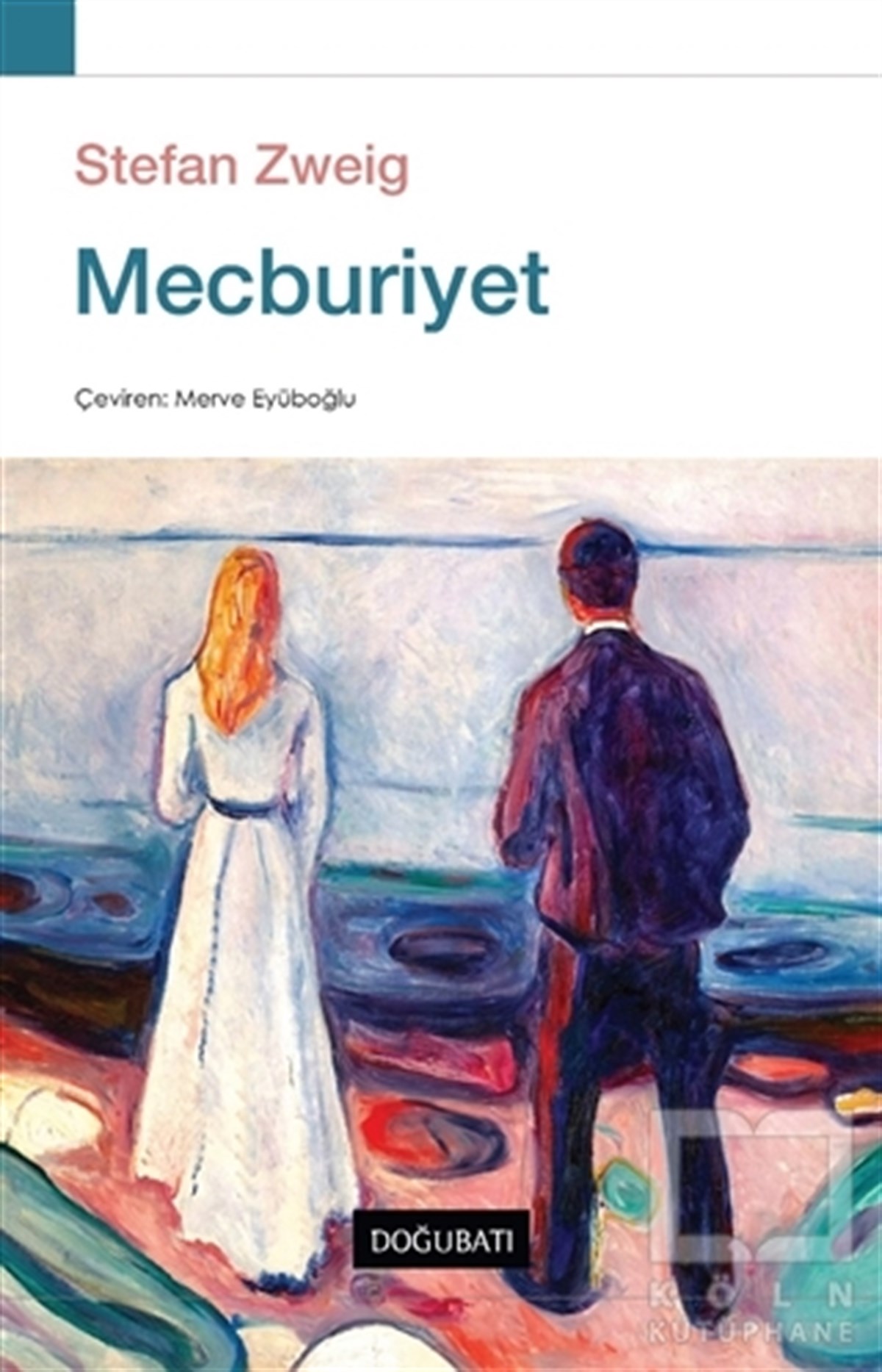 Stefan ZweigTürkçe RomanlarMecburiyet