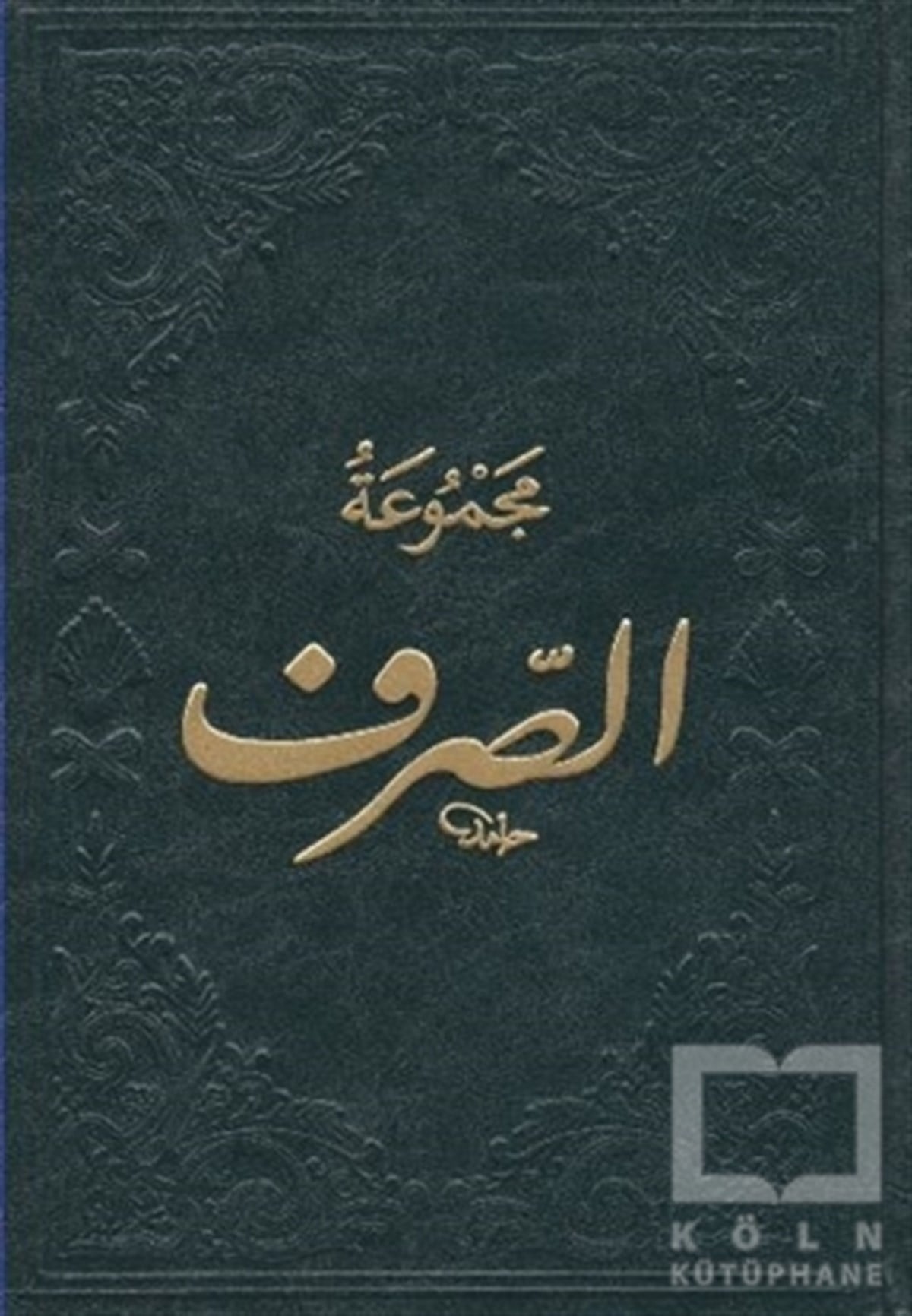 KollektifDiğerMecmuatüs-Sarf-Maksud Bina Emsile