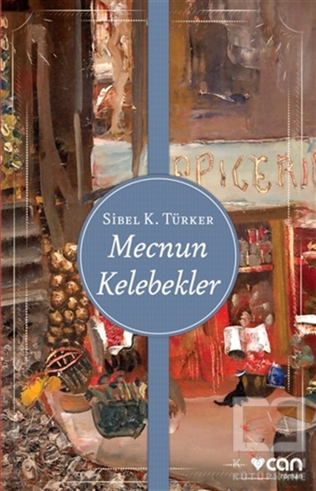 Sibel TürkerRomanMecnun Kelebekler