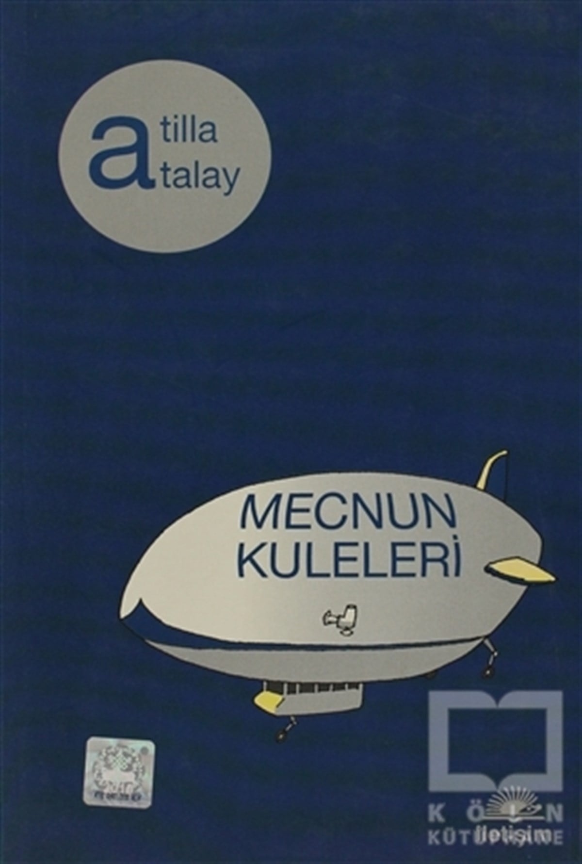 Atilla AtalayTürk EdebiyatıMecnun Kuleleri