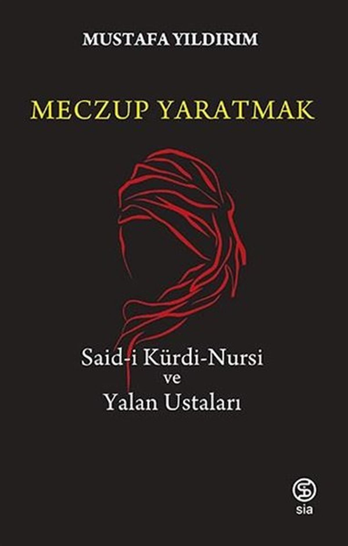 Mustafa YıldırımTürkiye Siyaseti ve Politikası KitaplarıMeczup Yaratmak