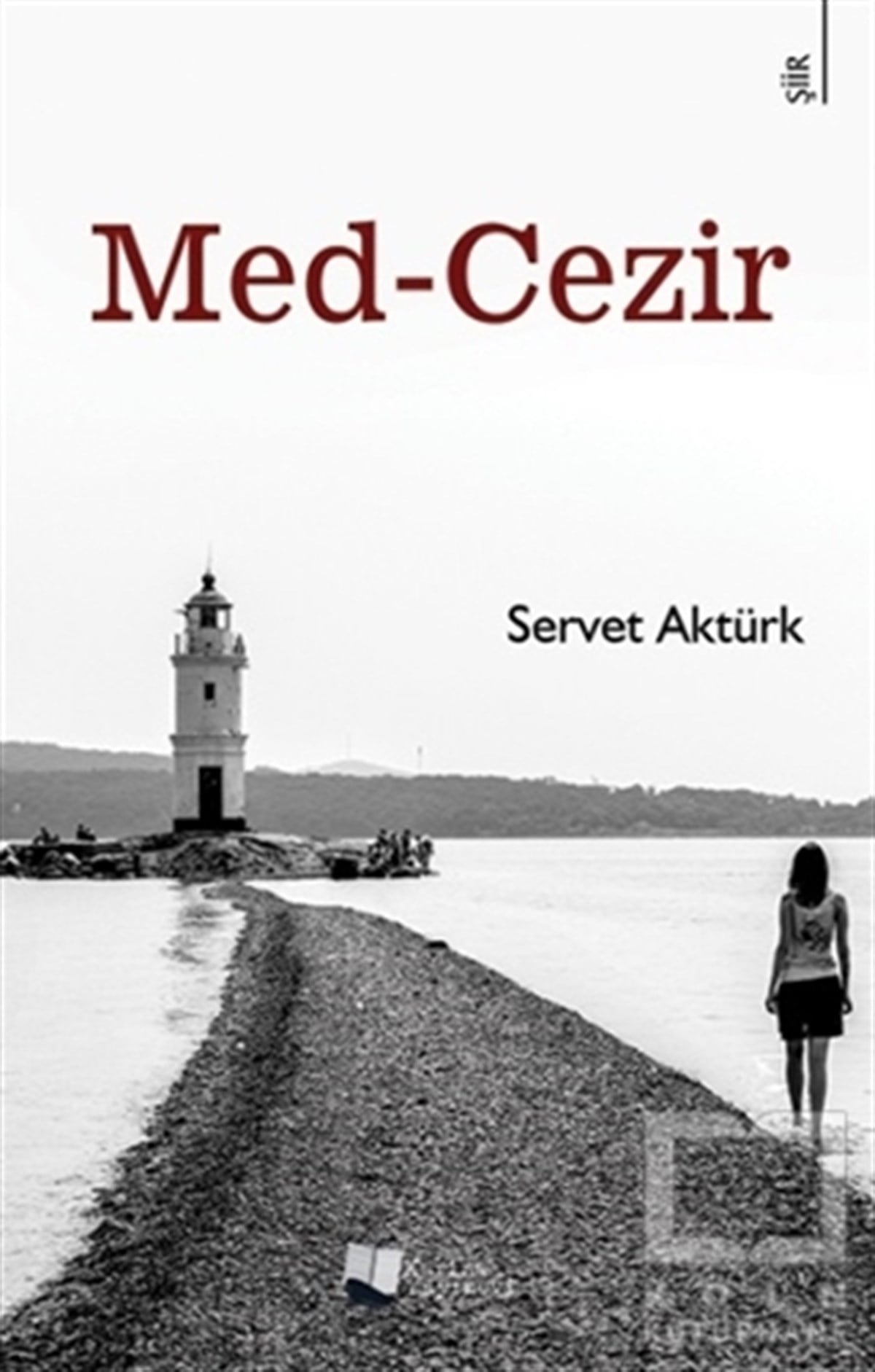 Servet AktürkTürkçe Şiir KitaplarıMed-Cezir