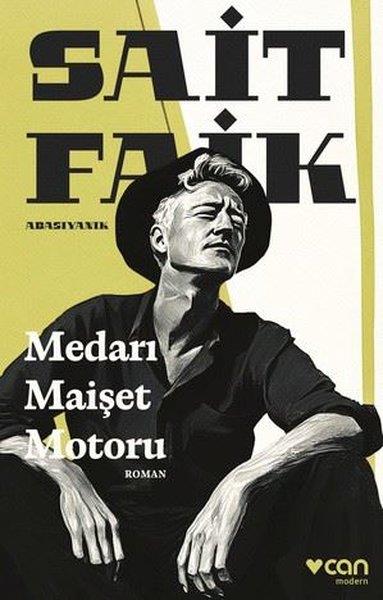 Sait Faik AbasıyanıkTürk RomaniMedarı Maişet Motoru