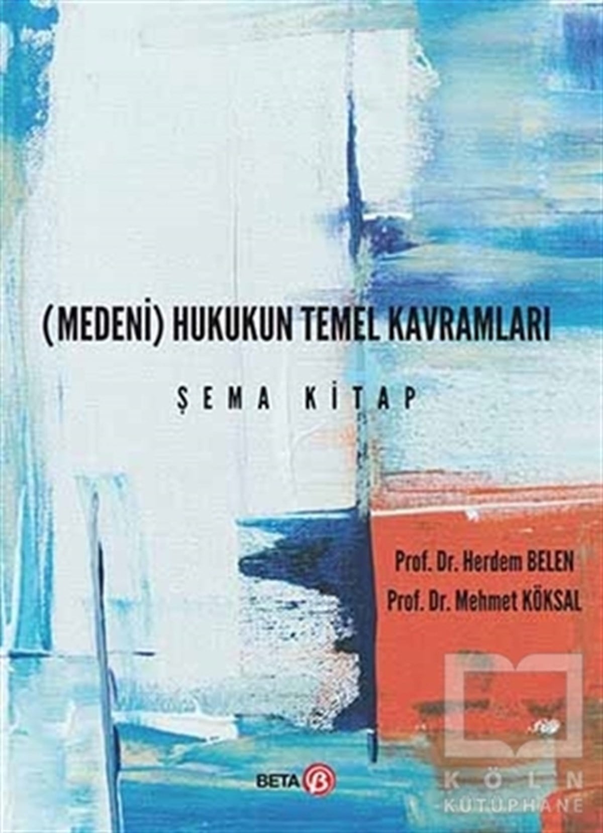 Herdem BelenMedeni Usul Hukuku(Medeni) Hukukun Temel Kavramları