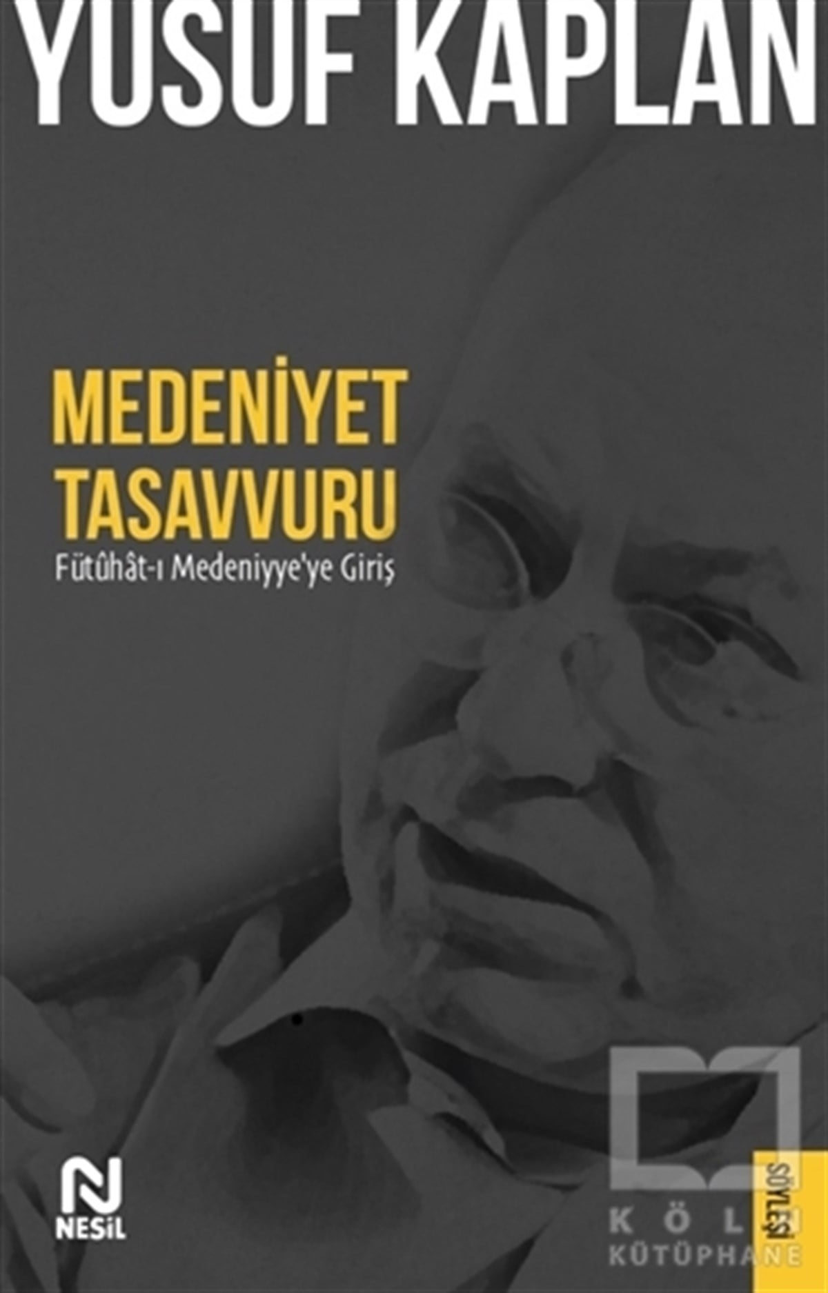 Yusuf KaplanKültürMedeniyet Tasavvuru