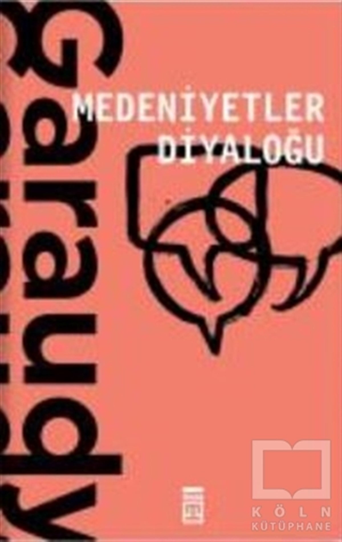 Roger GaraudyAraştırma - İncelemeMedeniyetler Diyaloğu