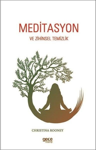 Christina RooneyYoga & Meditasyon KitaplarıMeditasyon ve Zihinsel Temizlik