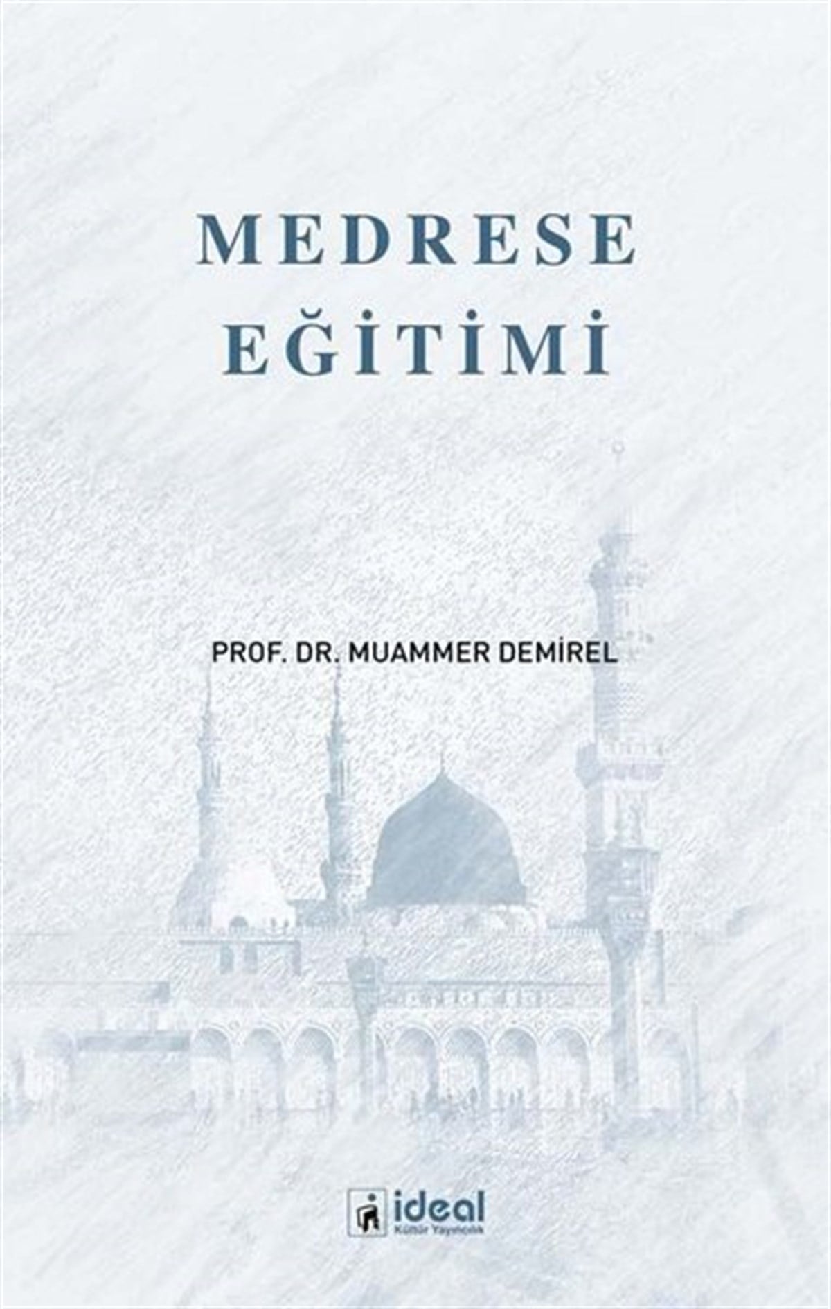 Muammer DemirelEğitimMedrese Eğitimi