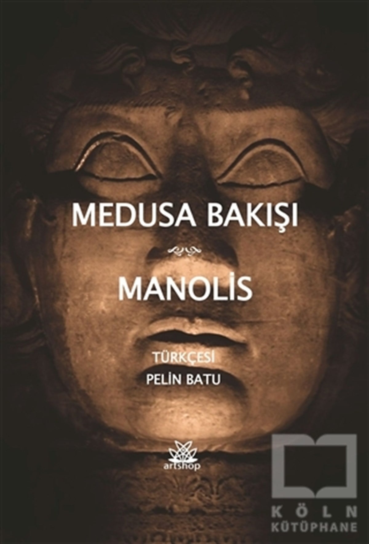 ManolisŞiirMedusa Bakışı