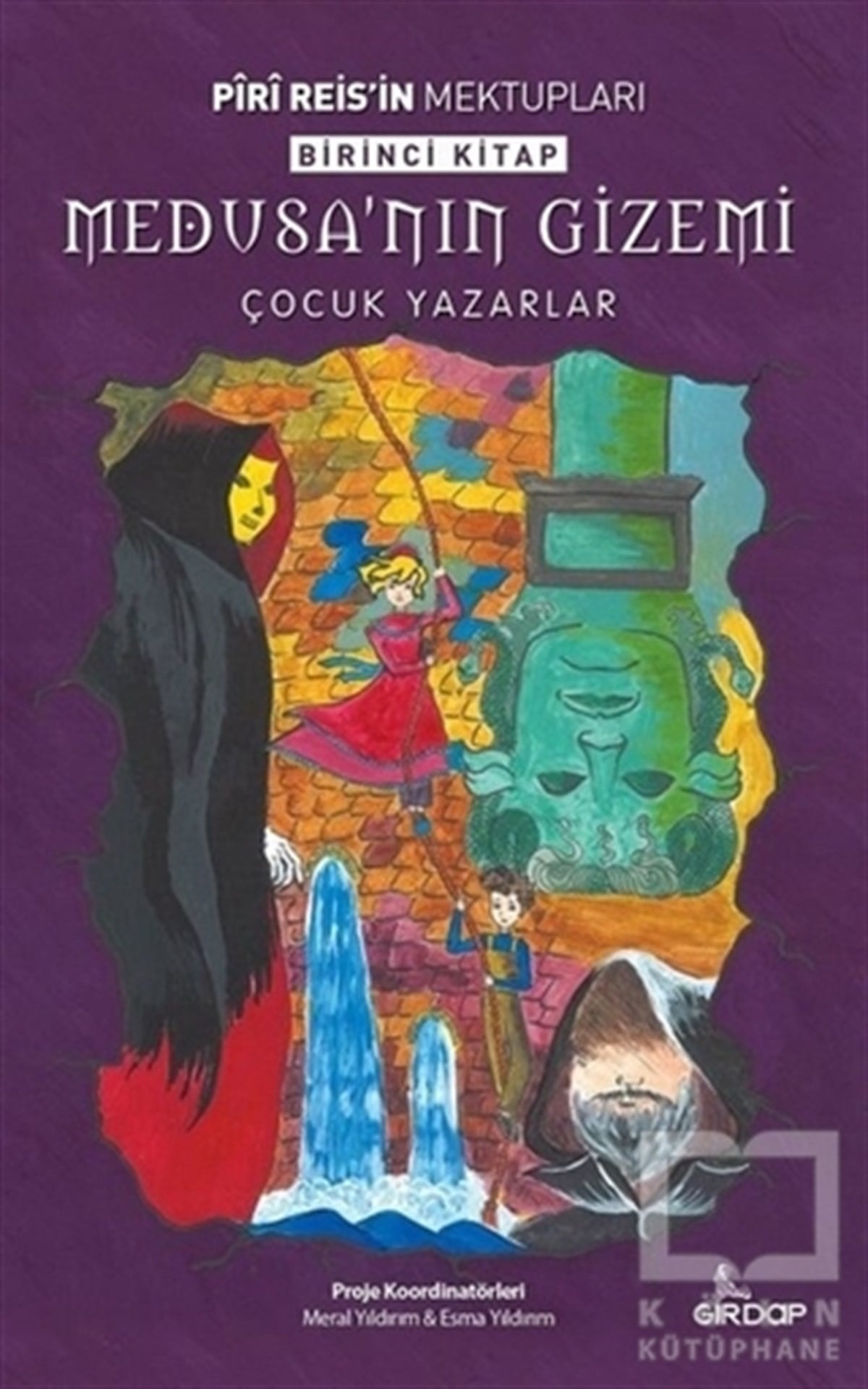 KolektifRoman-ÖyküMedusa'nın Gizemi - Piri Reis'in Mektupları Birinci Kitap