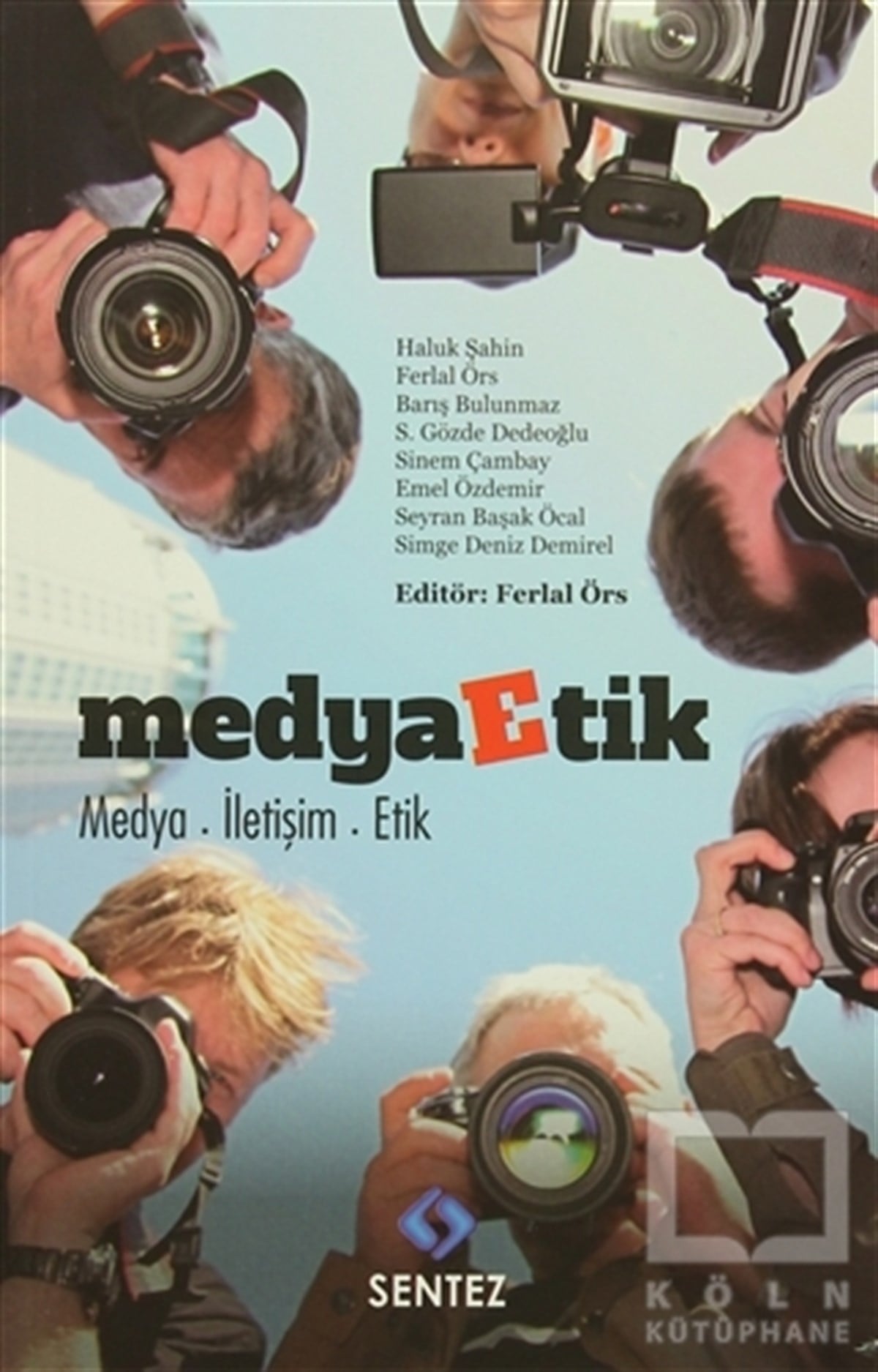 Haluk Şahinİletişim - MedyaMedya Etik