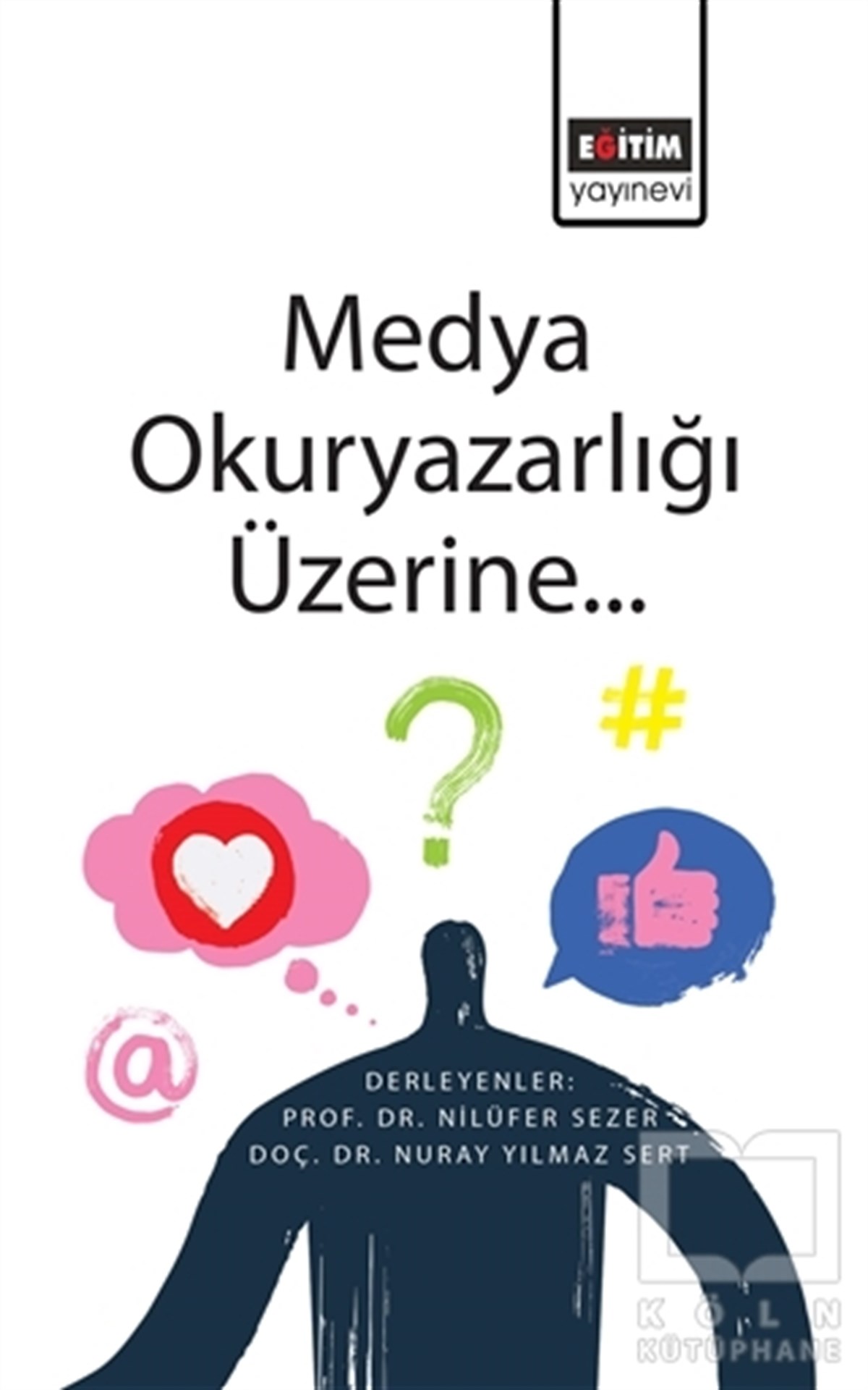 Nilüfer Sezerİletişim - MedyaMedya Okuryazarlığı Üzerine...