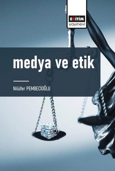 Nilüfer PembecioğluMedyaMedya ve Etik
