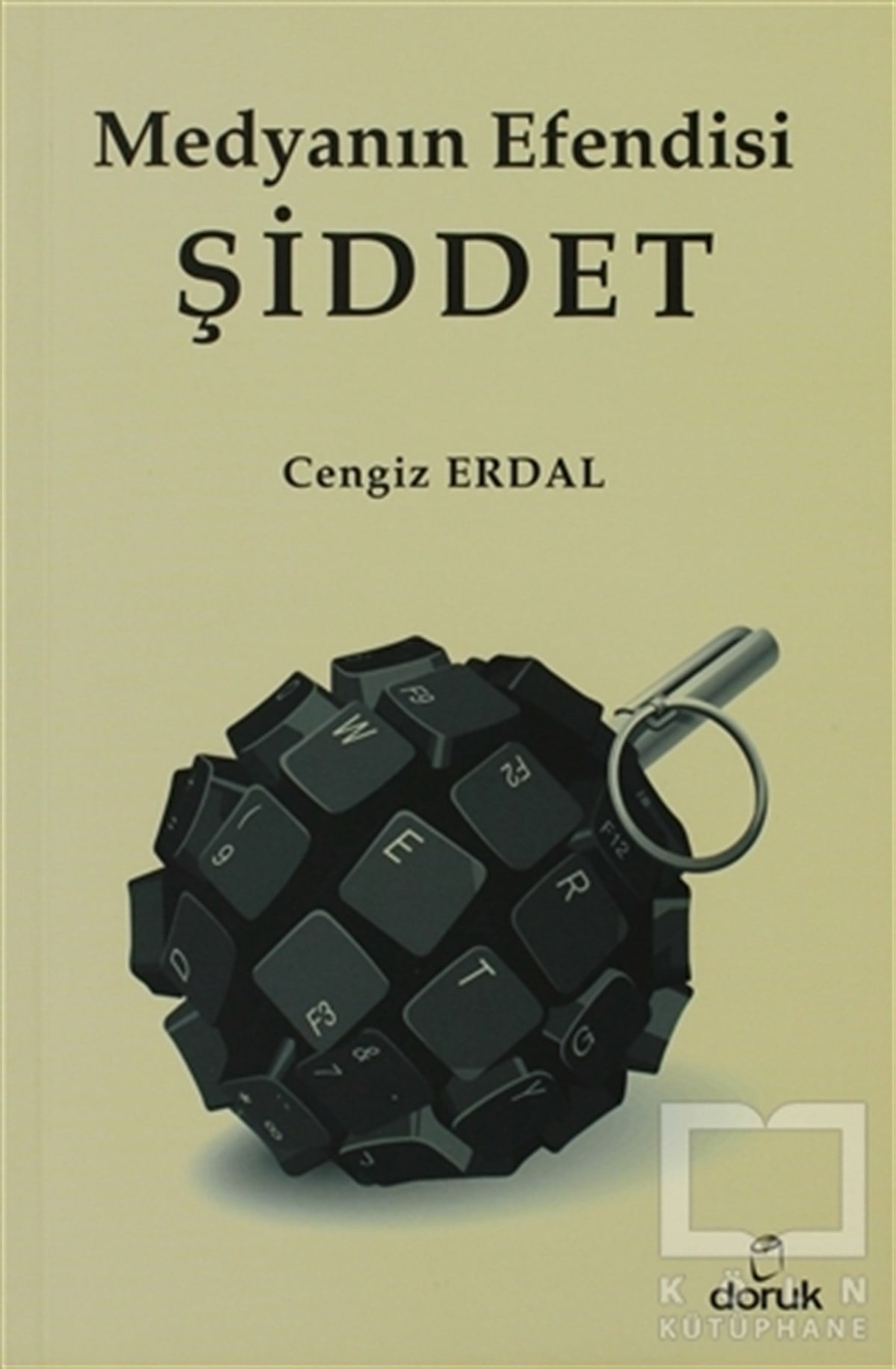 Cengiz Erdalİletişim - MedyaMedyanın Efendisi Şiddet