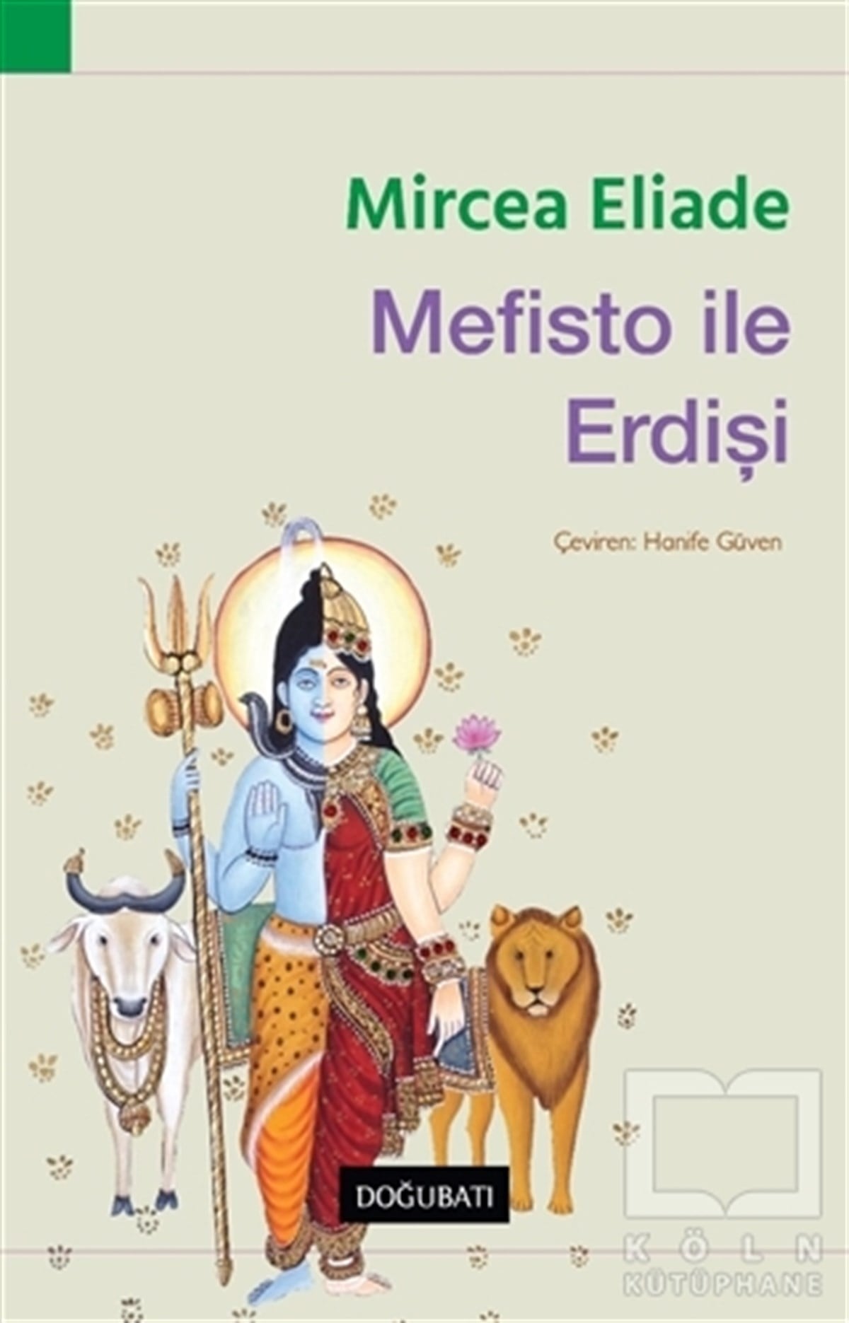 Mircea EliadeAntropoloji KitaplarıMefisto ile Erdişi