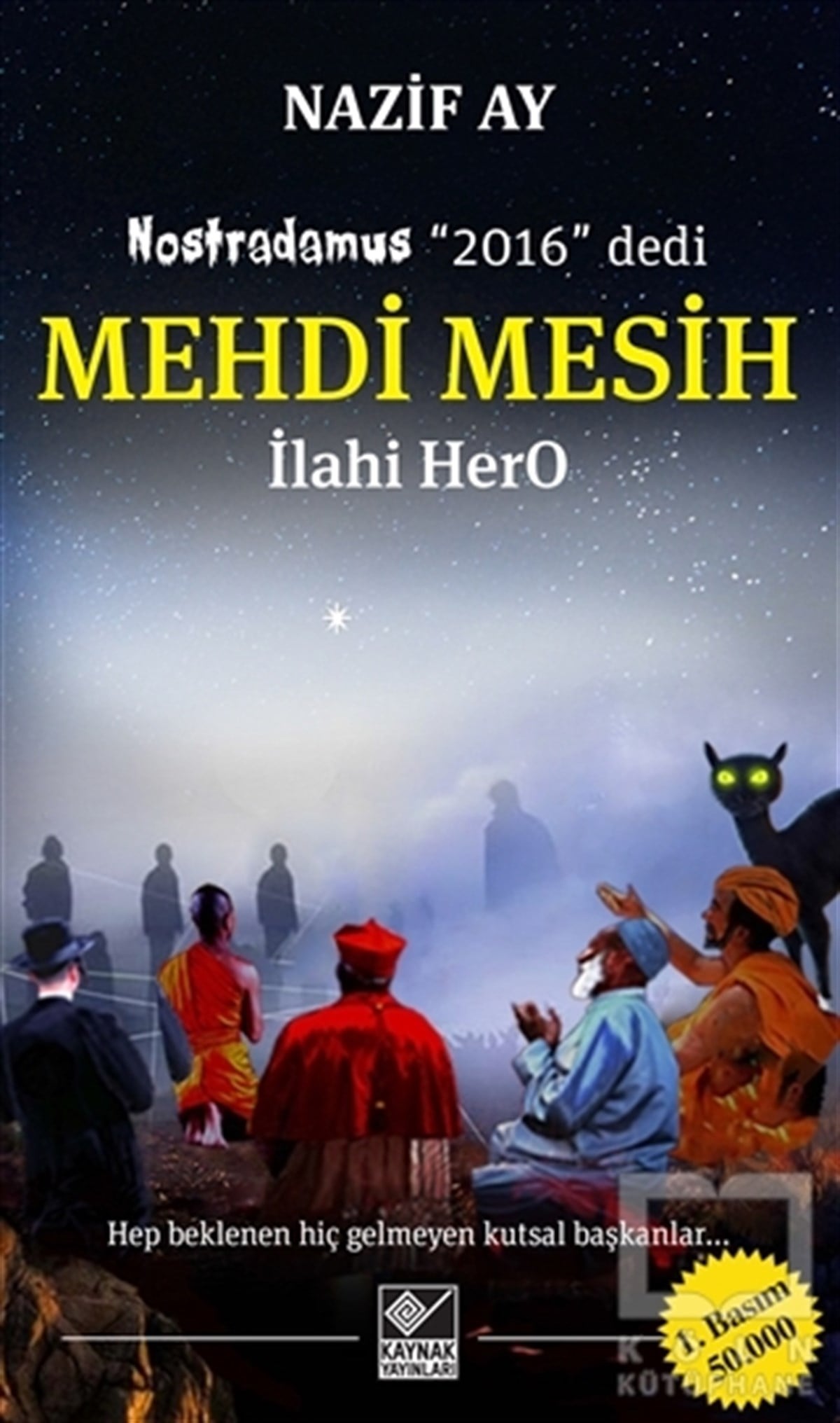 Nazif AyGüncel SiyasetMehdi Mesih