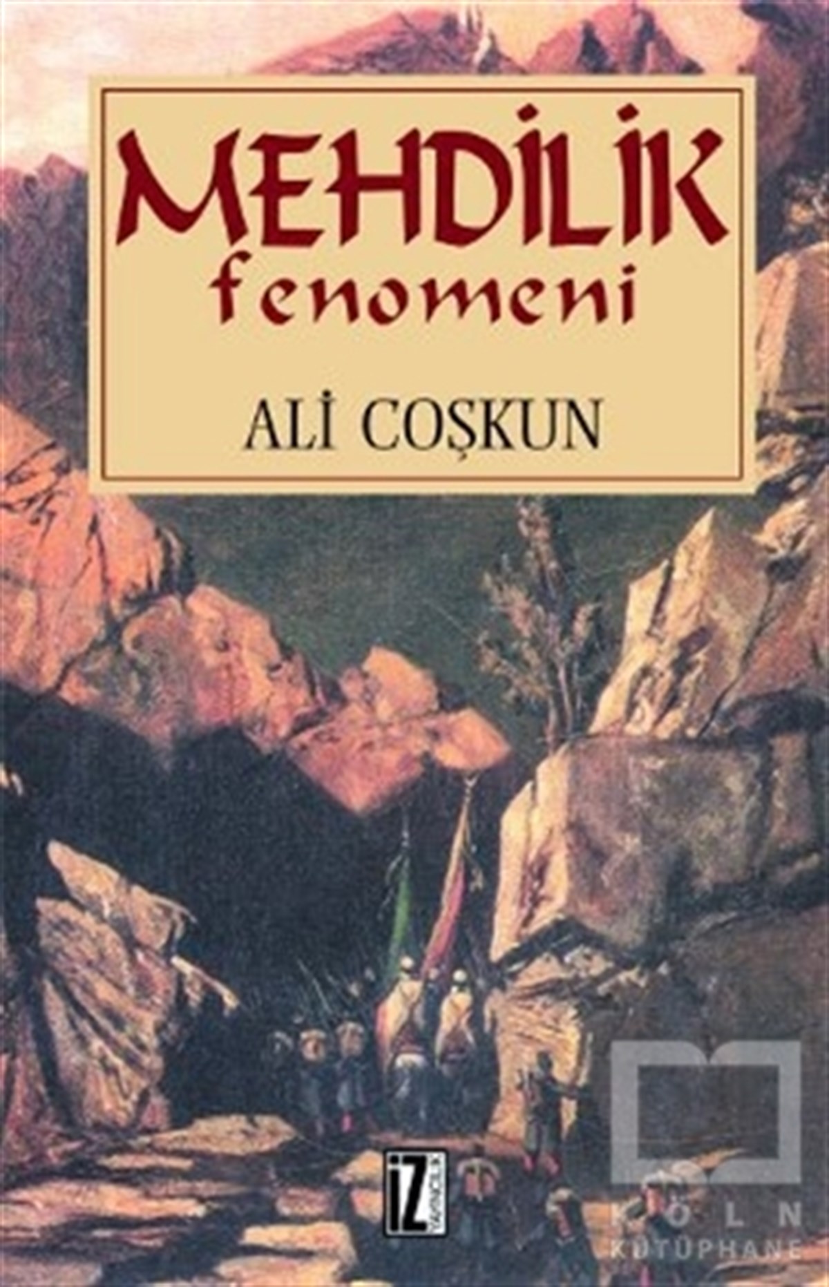 Ali ÇoşkunDin FelsefesiMehdilik Fenomeni