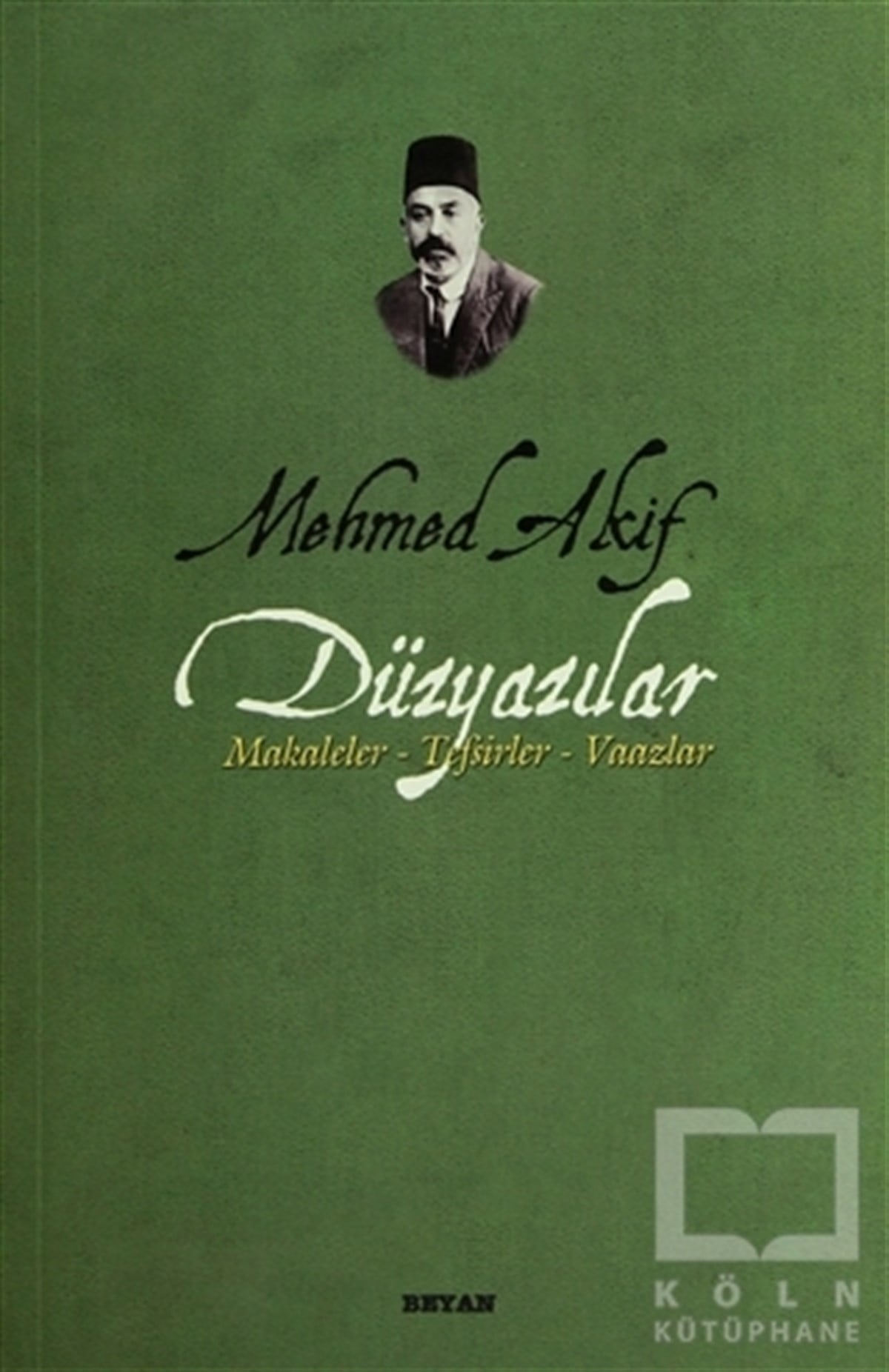 KolektifDenemeMehmed Akif Düzyazılar