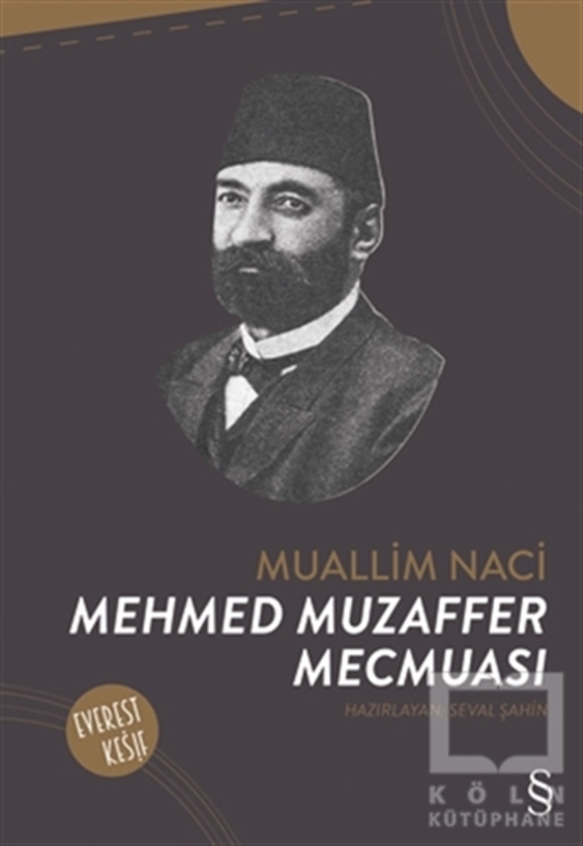 Seval ŞahinRomanMehmed Muzaffer Mecmuası