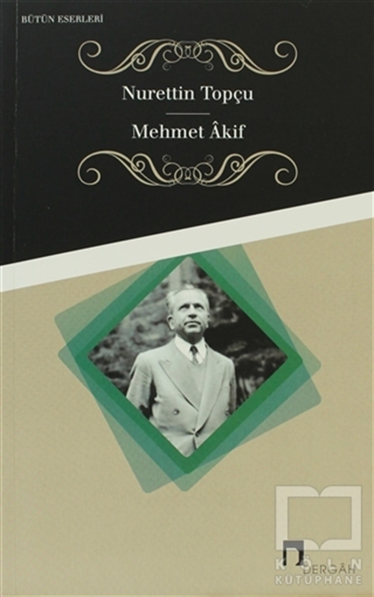 Nurettin TopçuDiğerMehmet Akif Bütün Eserleri 10