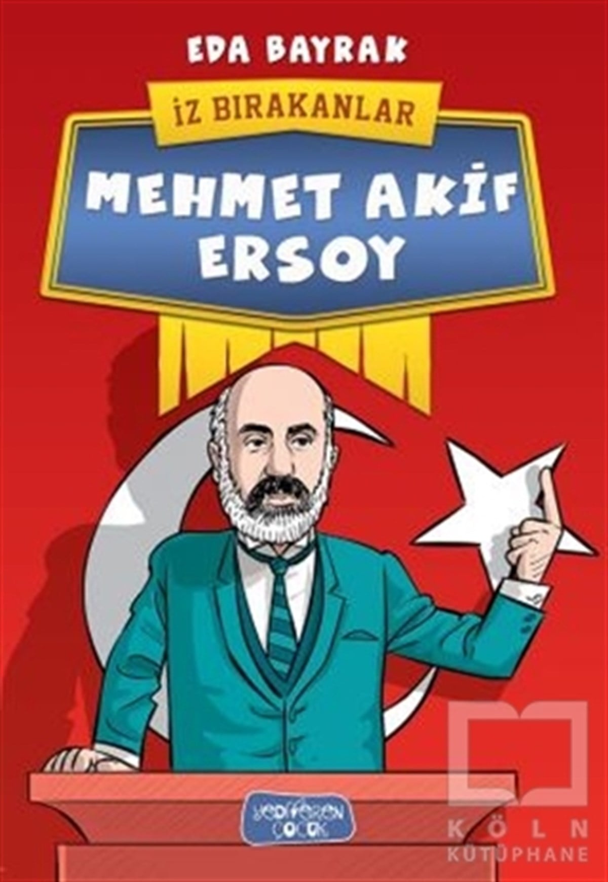 Eda BayrakHikayelerMehmet Akif Ersoy