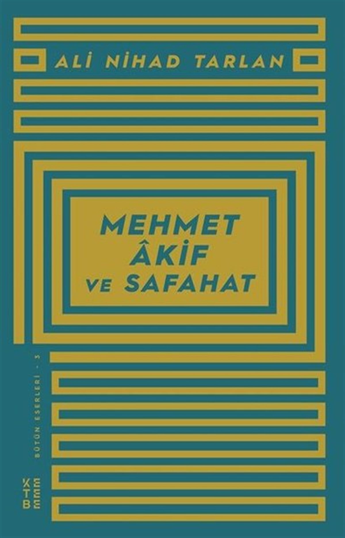 Ali Nihad Tarlanİslami KitaplarMehmet Akif ve Safahat