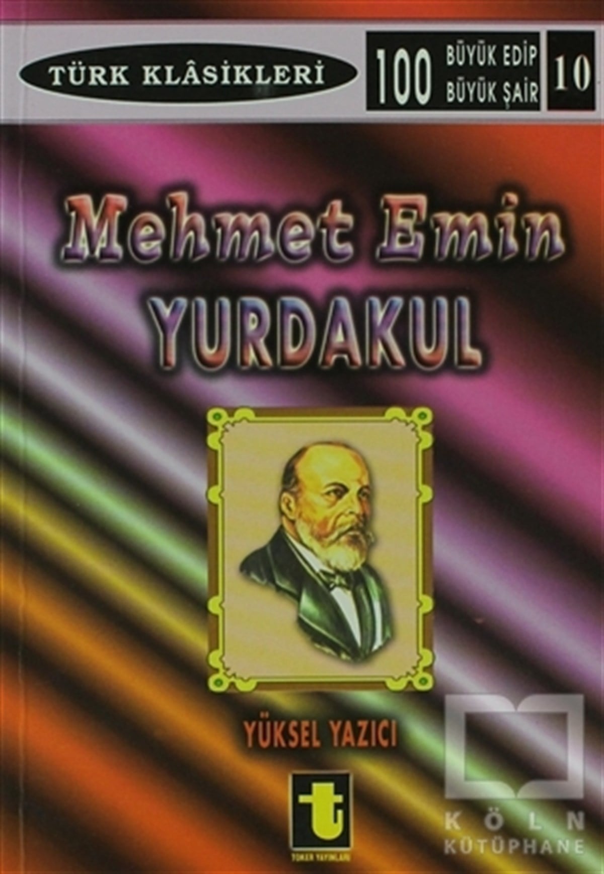 Yüksel YazıcıBiyografi-OtobiyogafiMehmet Emin Yurdakul