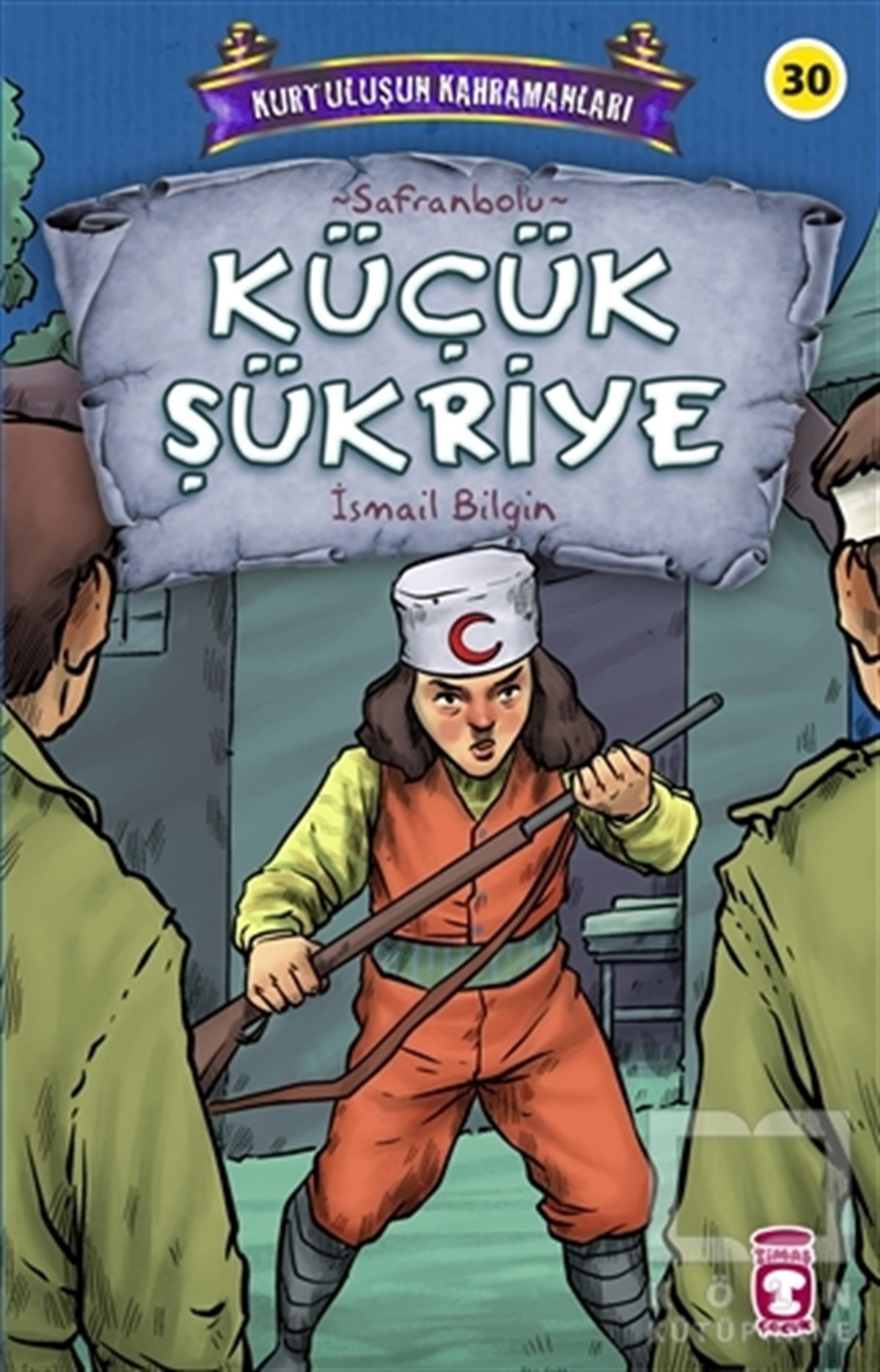 İsmail BilginÇocuk RomanlarıMehmet Kamil - Kurtuluşun Kahramanları 3