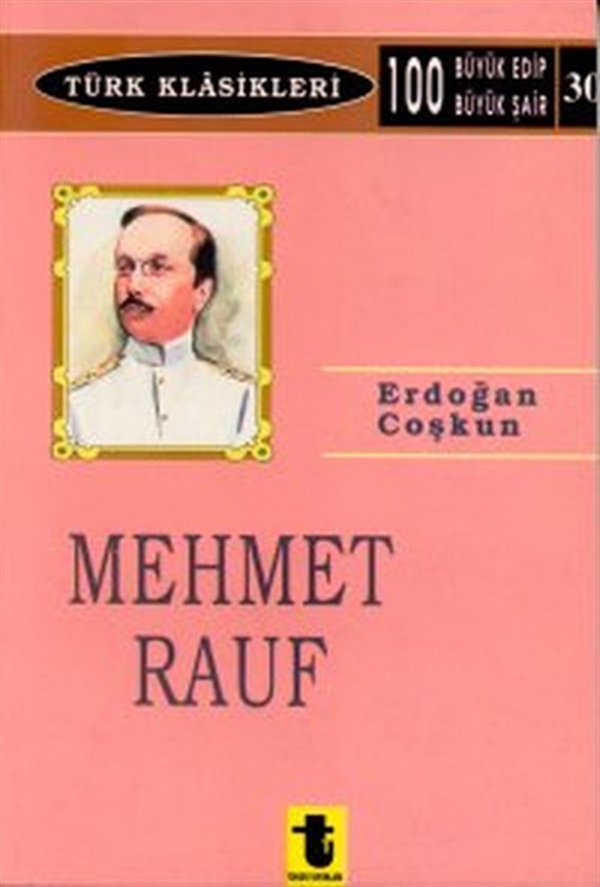 Erdoğan CoşkunTarihi Biyografi ve Otobiyografi KitaplarıMehmet Rauf