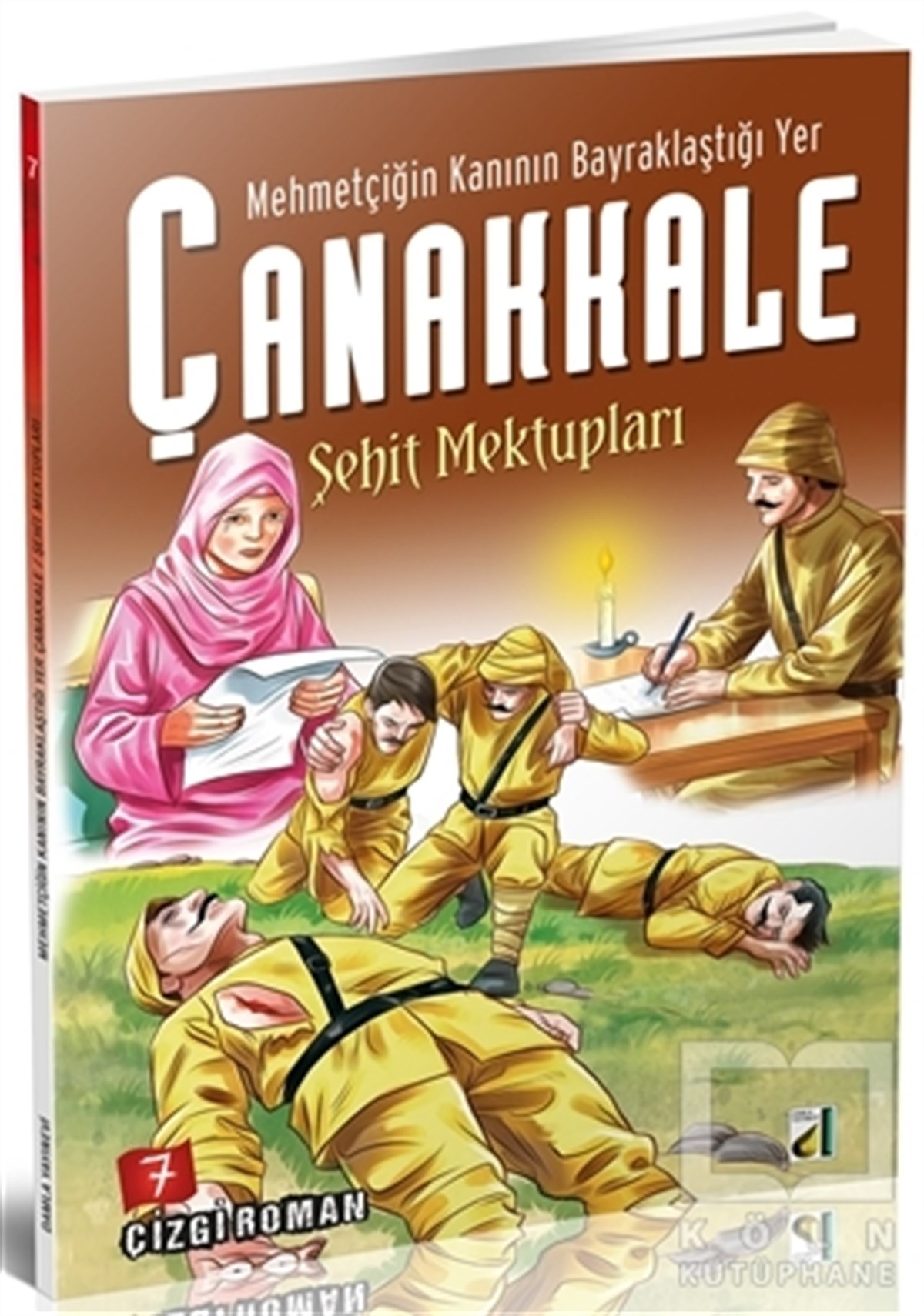 Sara Gürbüz ÖzerenÇizgi RomanMehmetçiğin Kanının Bayraklaştığı Yer Çanakkale - 7