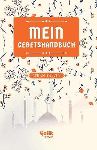 Ayhan YalçınGermanMein Gebetshandbuch - Benim Namaz El Kitabım