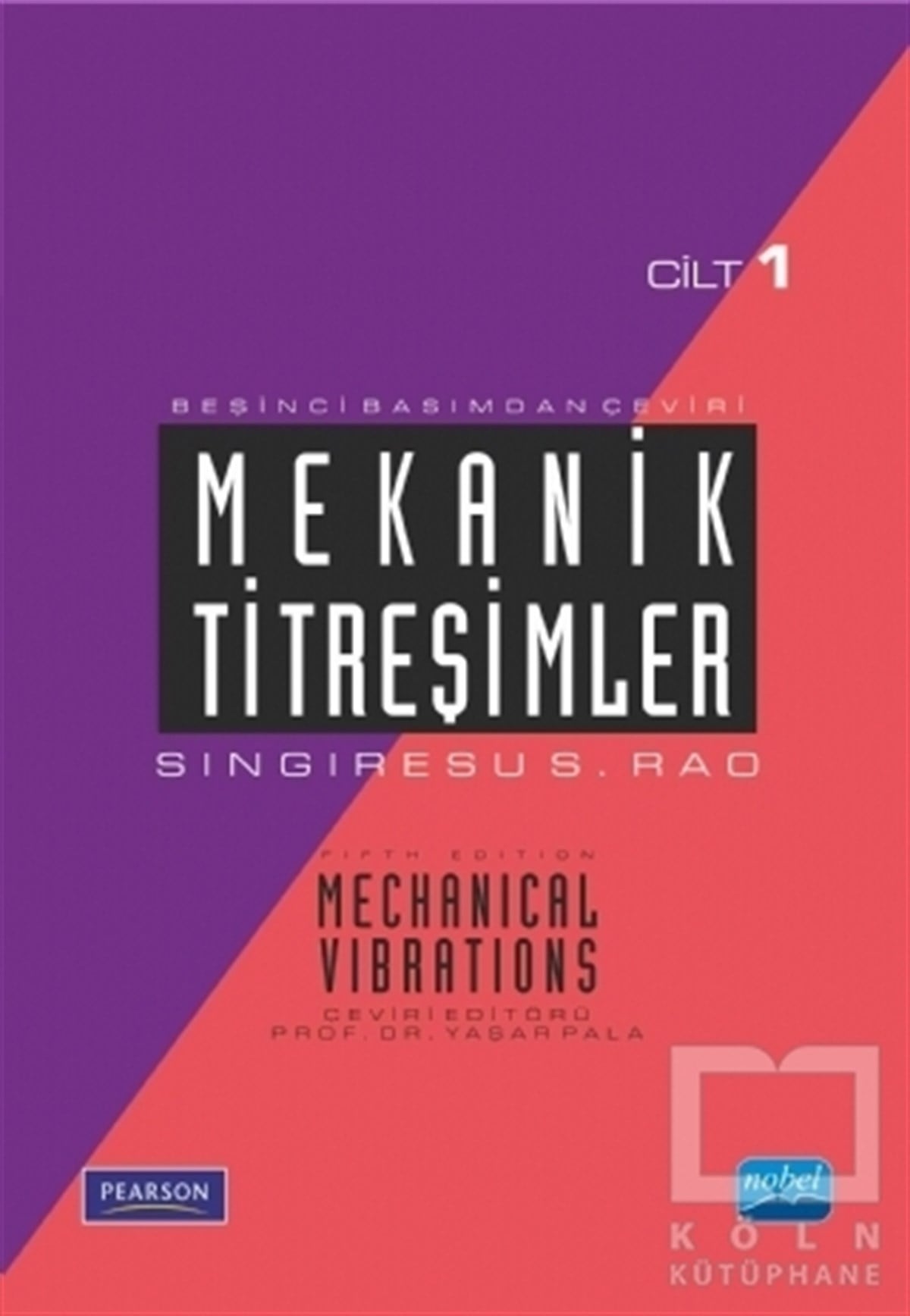 Singiresu S. RaoAkademikMekanik Titreşimler Cilt 1