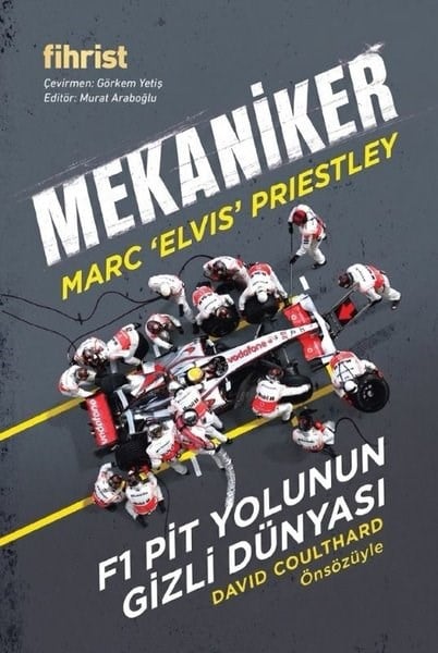 Marc Elvis PriestleySpor KitaplarıMekaniker: F1 Pit Yolunun Gizli Dünyası