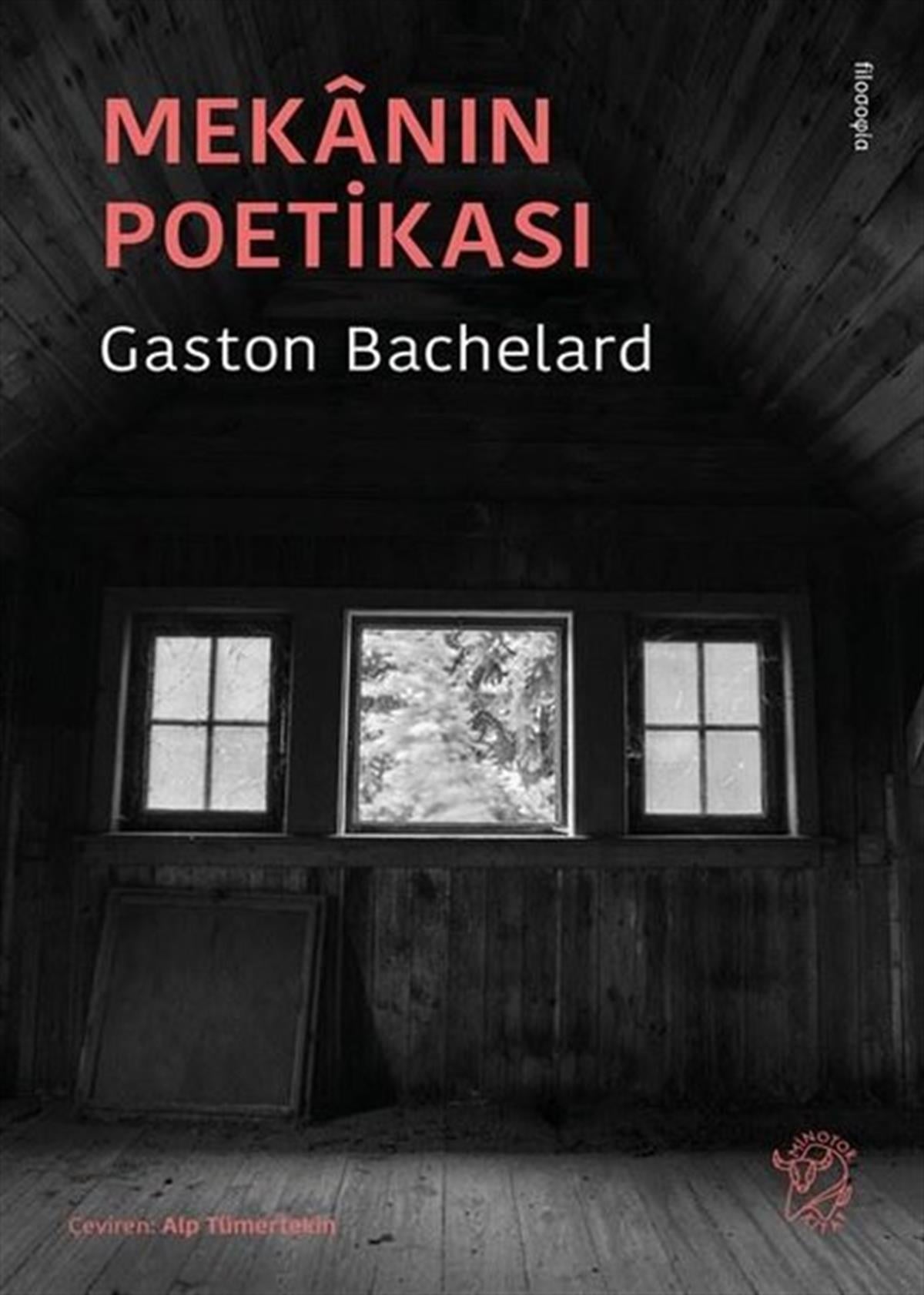 Gaston BachelardFelsefe BilimiMekanın Poetikası