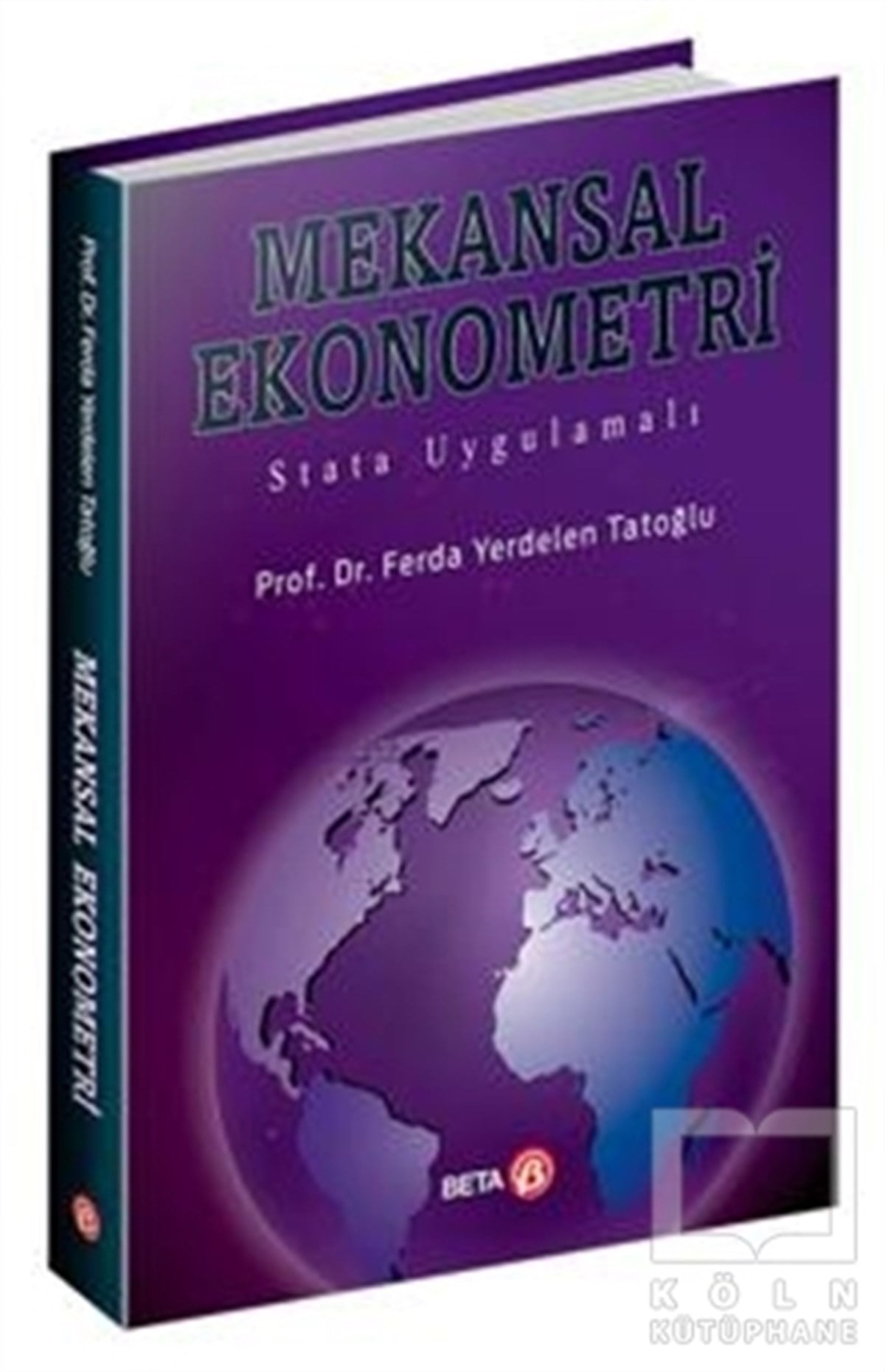 Ferda Yerdelen TatoğluDiğerMekansal Ekonometri