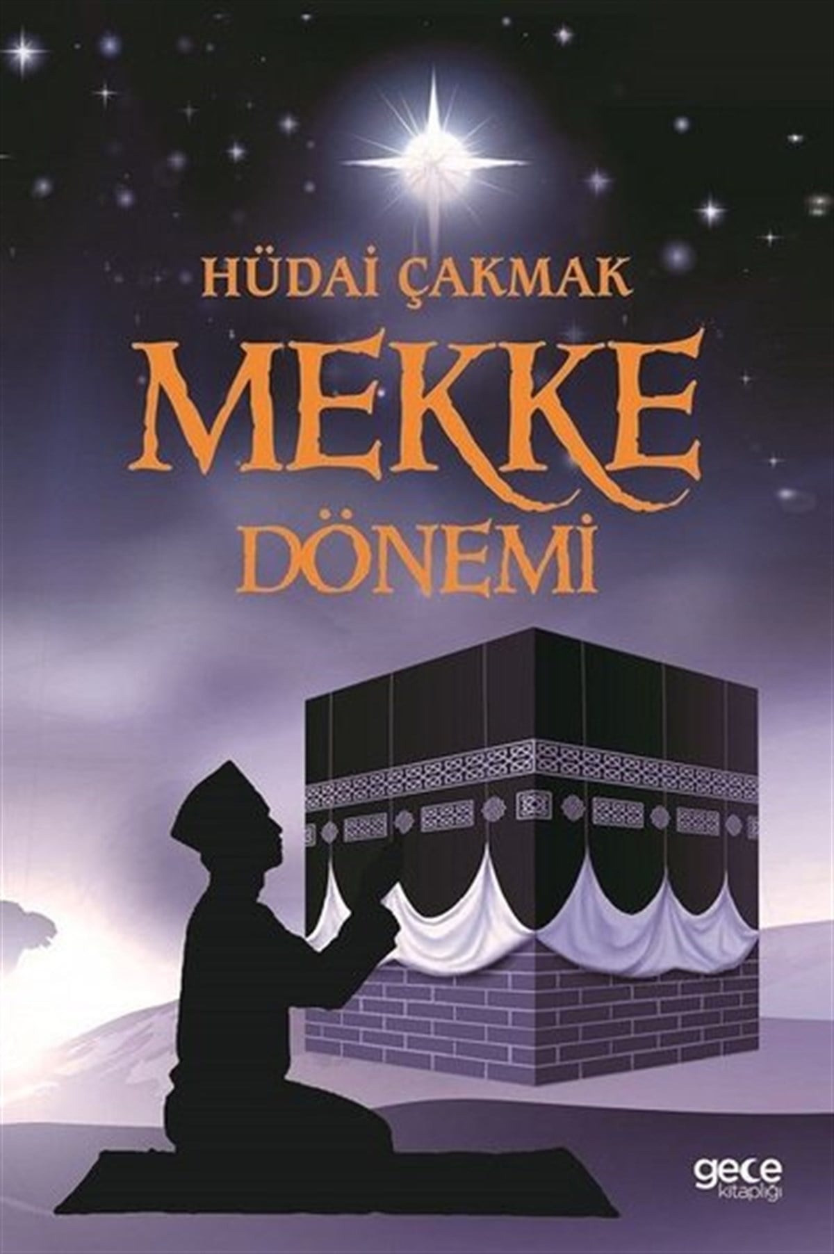 Hüdai ÇakmakDinMekke Dönemi