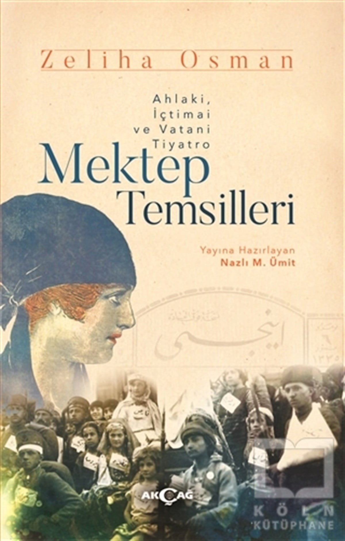 Zeliha OsmanFotoğrafçılık KitaplarıMektep Temsilleri