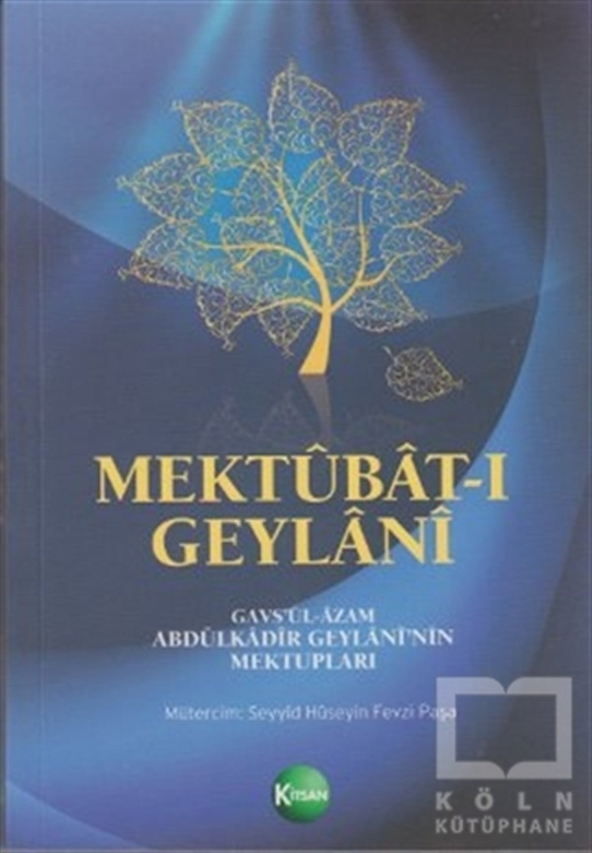 Abdülkadir GeylaniMüslümanlıkMektubat-ı Geylani