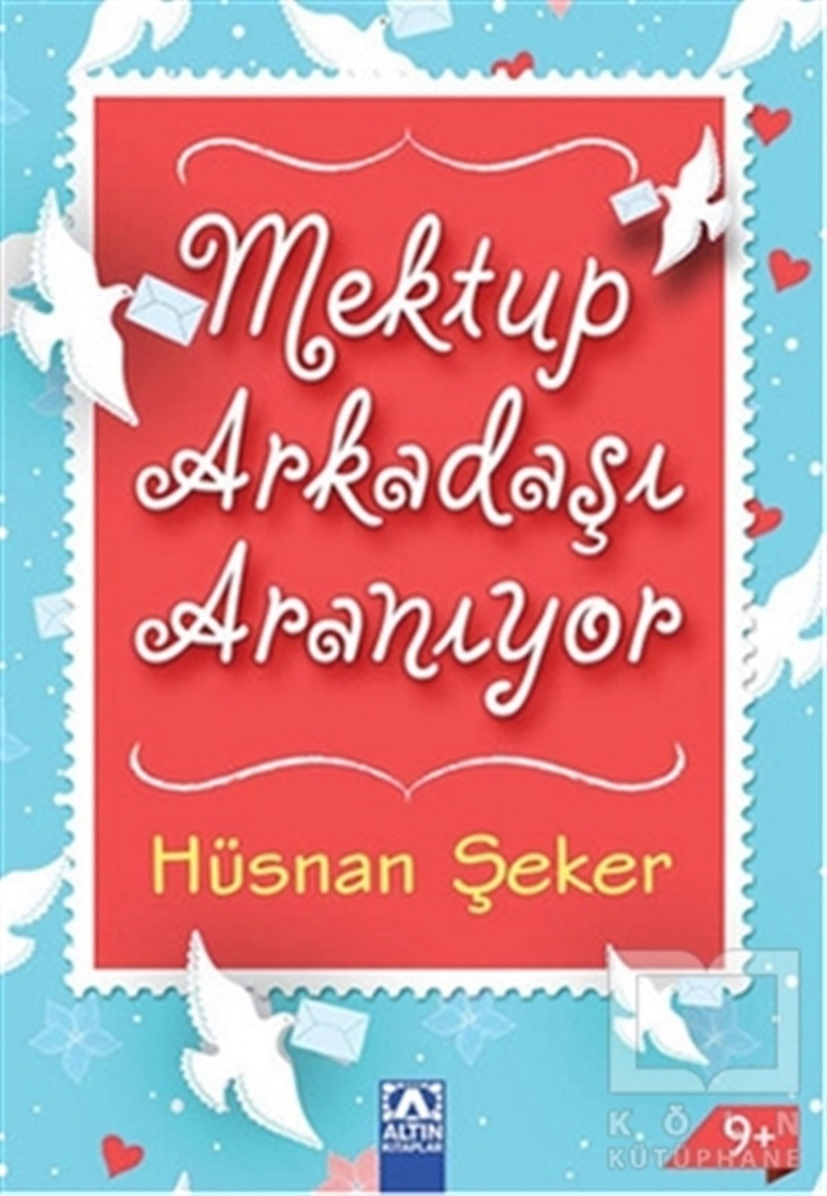 Hüsnan ŞekerGençlik EdebiyatıMektup Arkadaşı Aranıyor