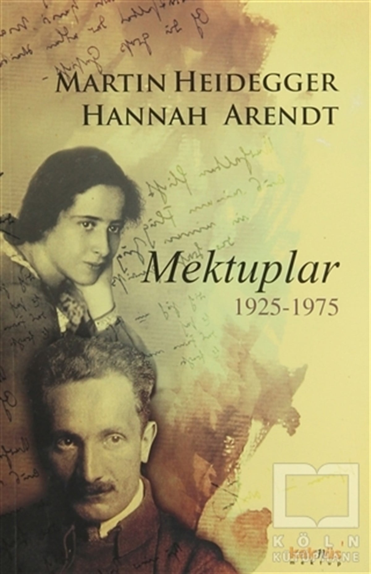 Martin HeideggerAnı - Mektup - GünlükMektuplar 1925-1975
