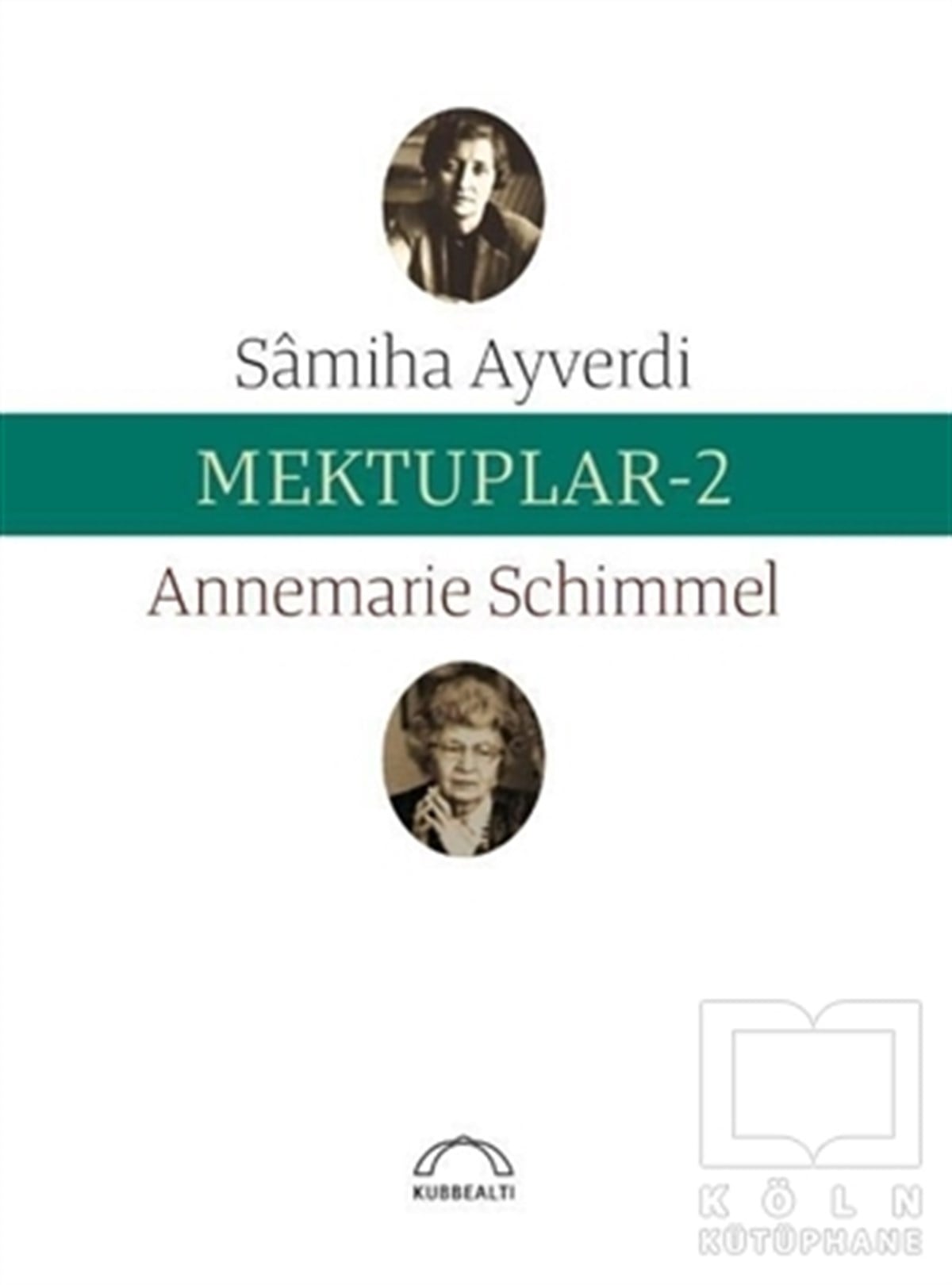 Samiha AyverdiAnı - Mektup - GünlükMektuplar 2