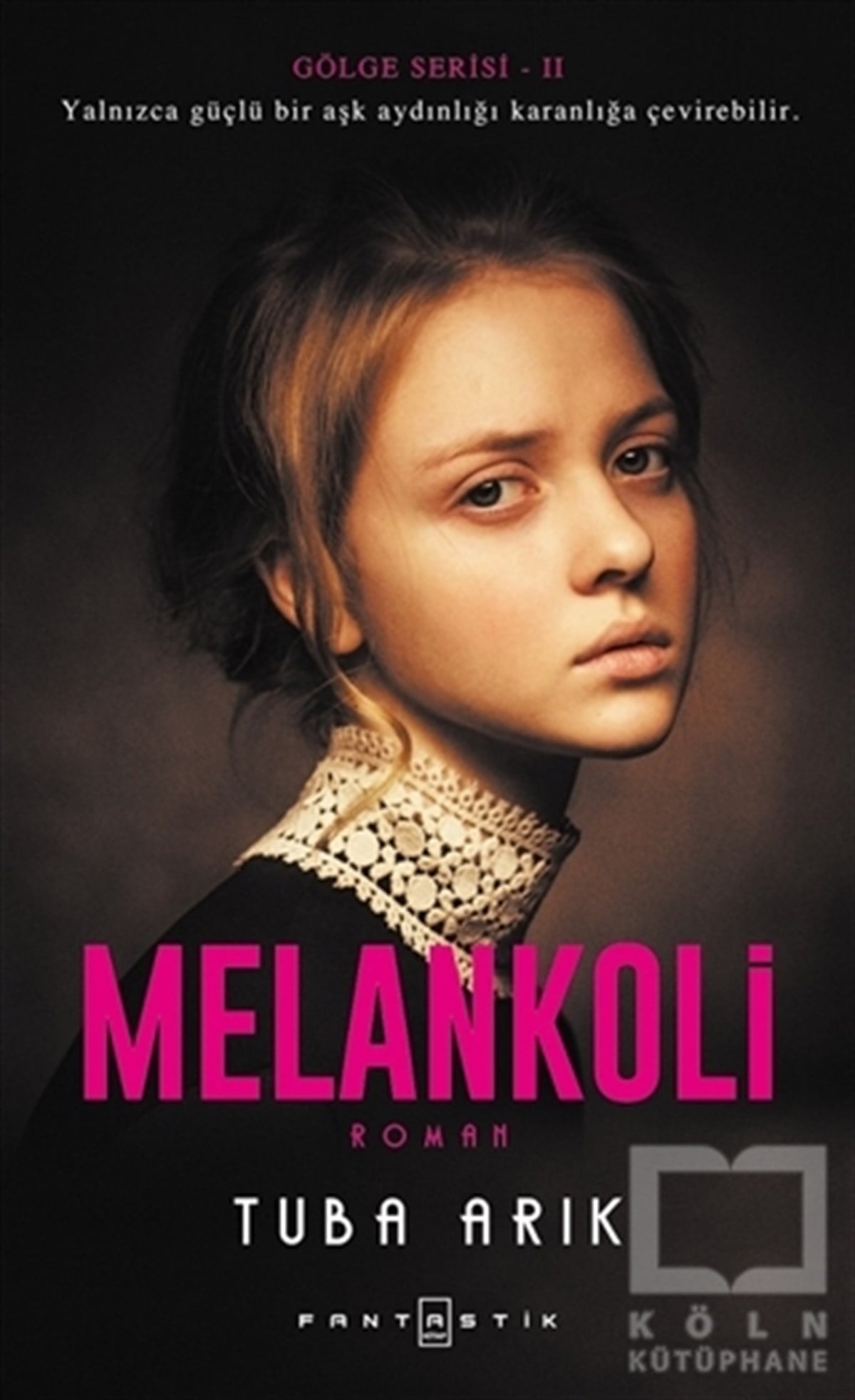 Tuba ArıkFantastikMelankoli