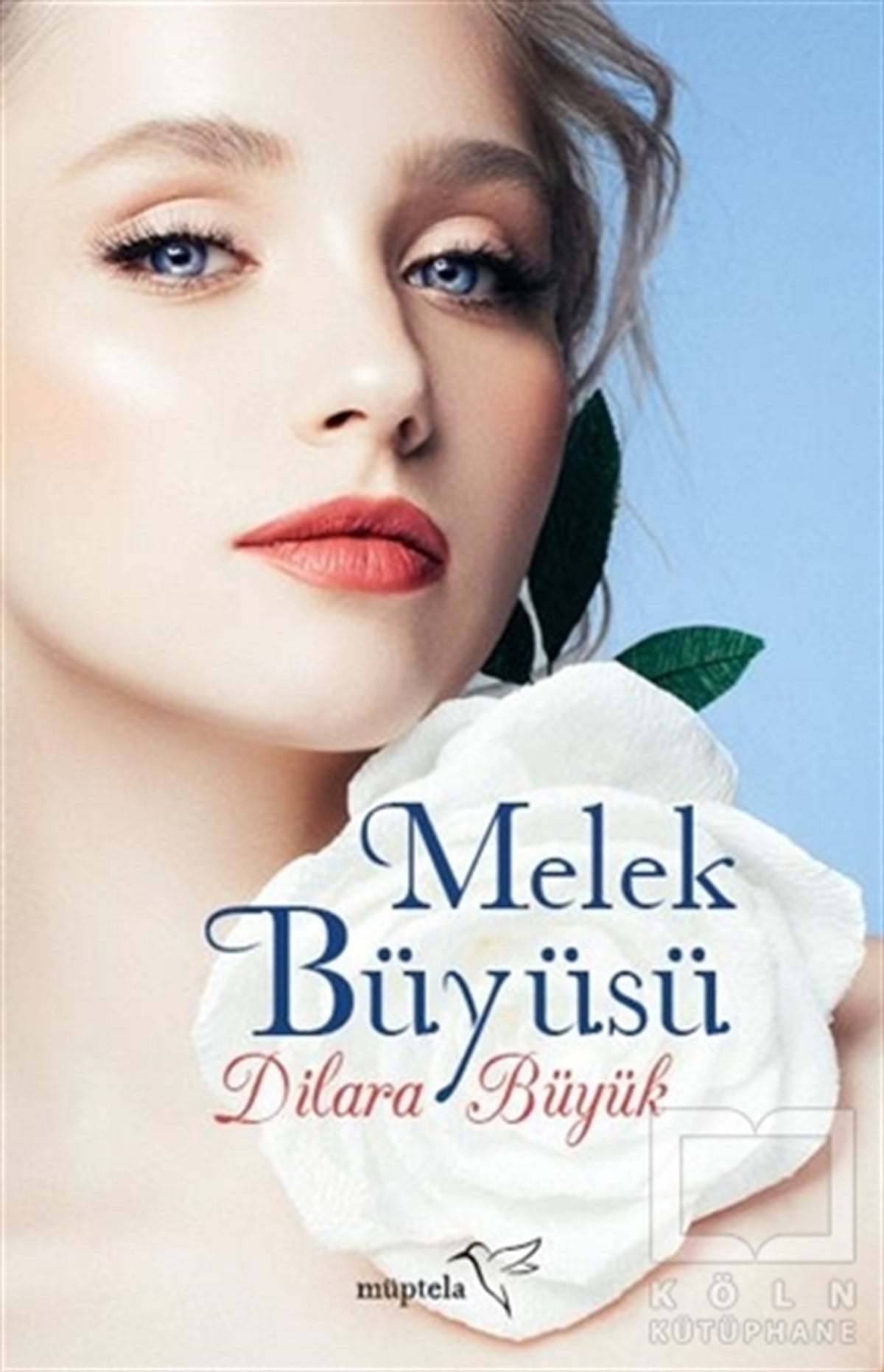 Dilara BüyükRomanMelek Büyüsü