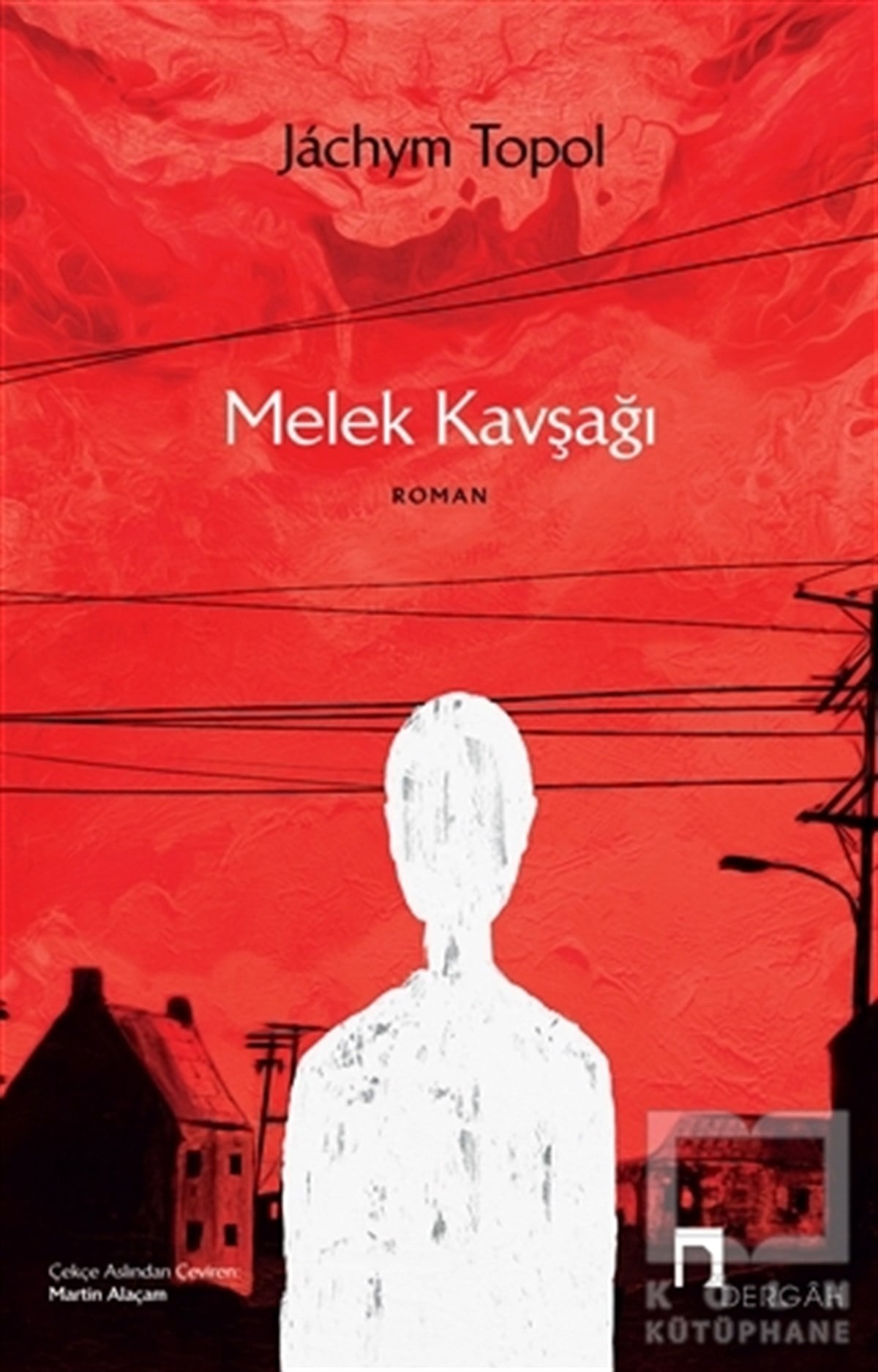 Jachym TopolTürkçe RomanlarMelek Kavşağı