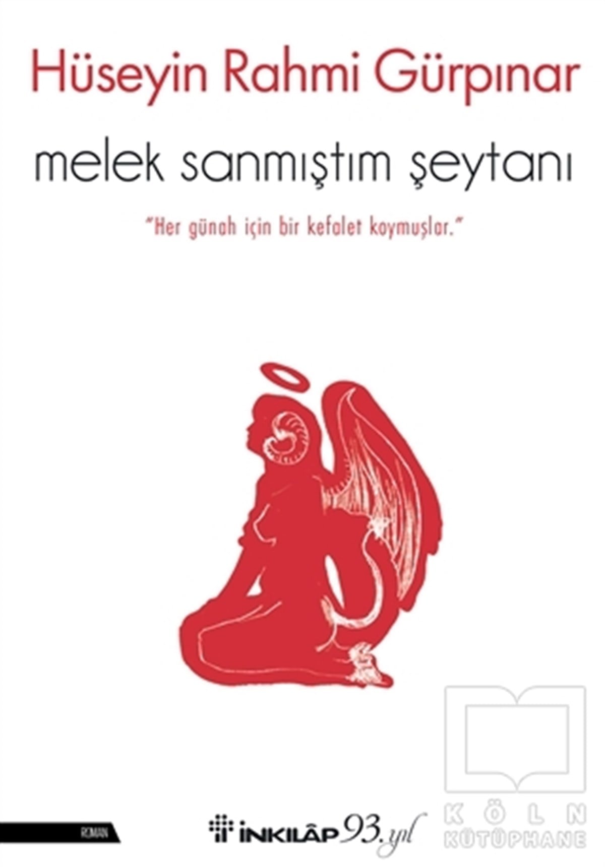Hüseyin Rahmi GürpınarTürkçe RomanlarMelek Sanmıştım Şeytanı