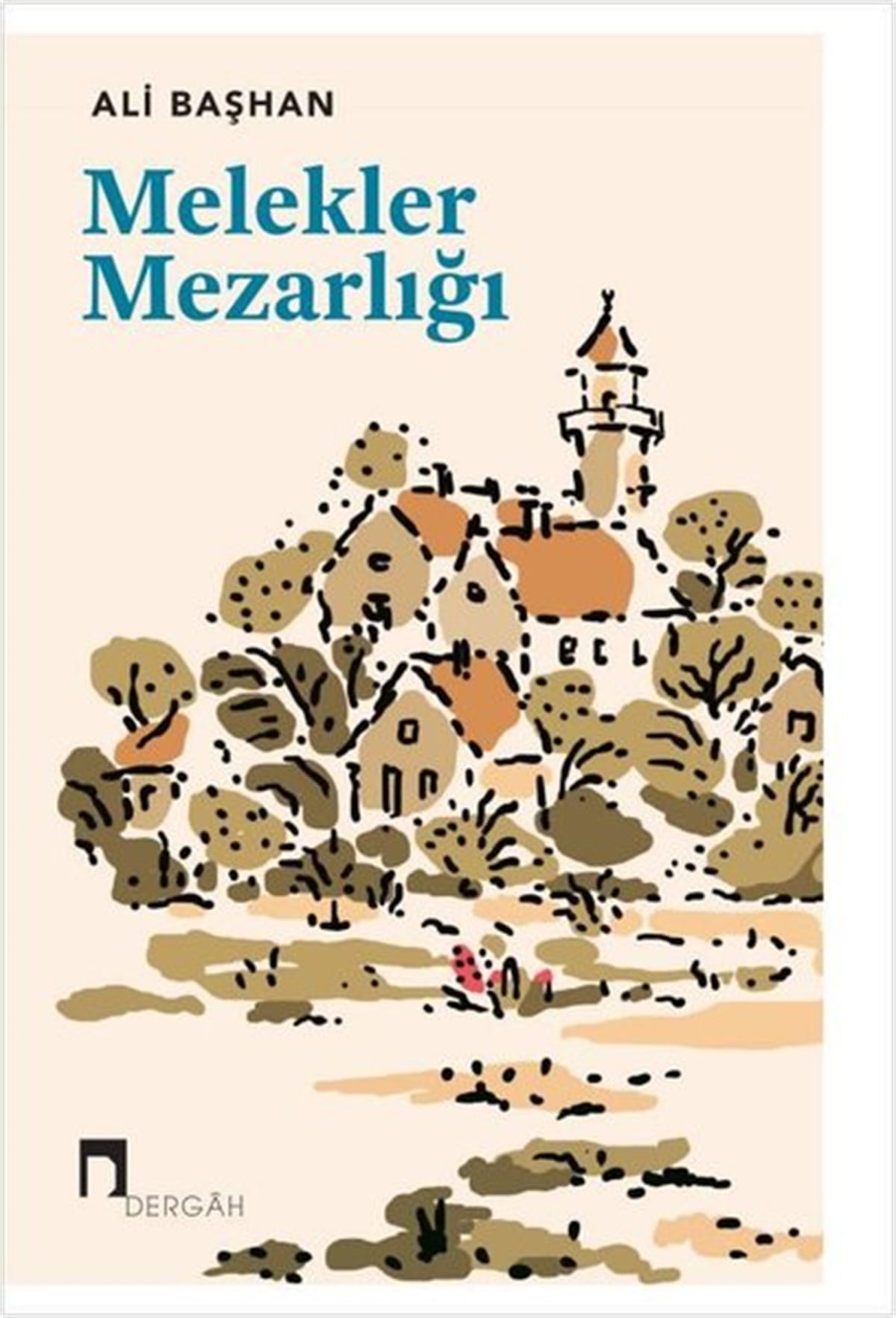 Ali BaşhanTürkiye RomanMelekler Mezarlığı