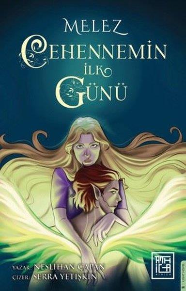 Neslihan ÇapanFantastik Kitaplar & Fantastik RomanlarMelez - Cehennemin İlk Günü